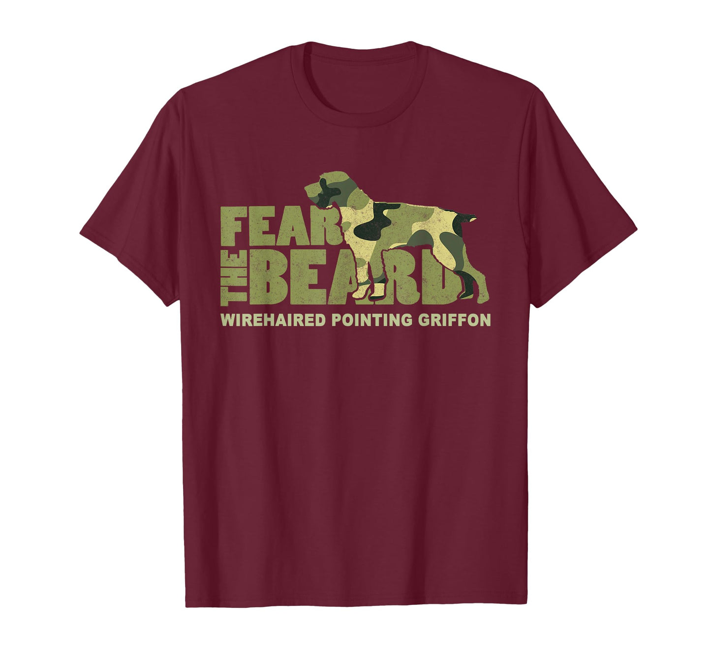 Fear the Beard - Camo Wirehaired Pointing Griffon Hunting T-Shirt