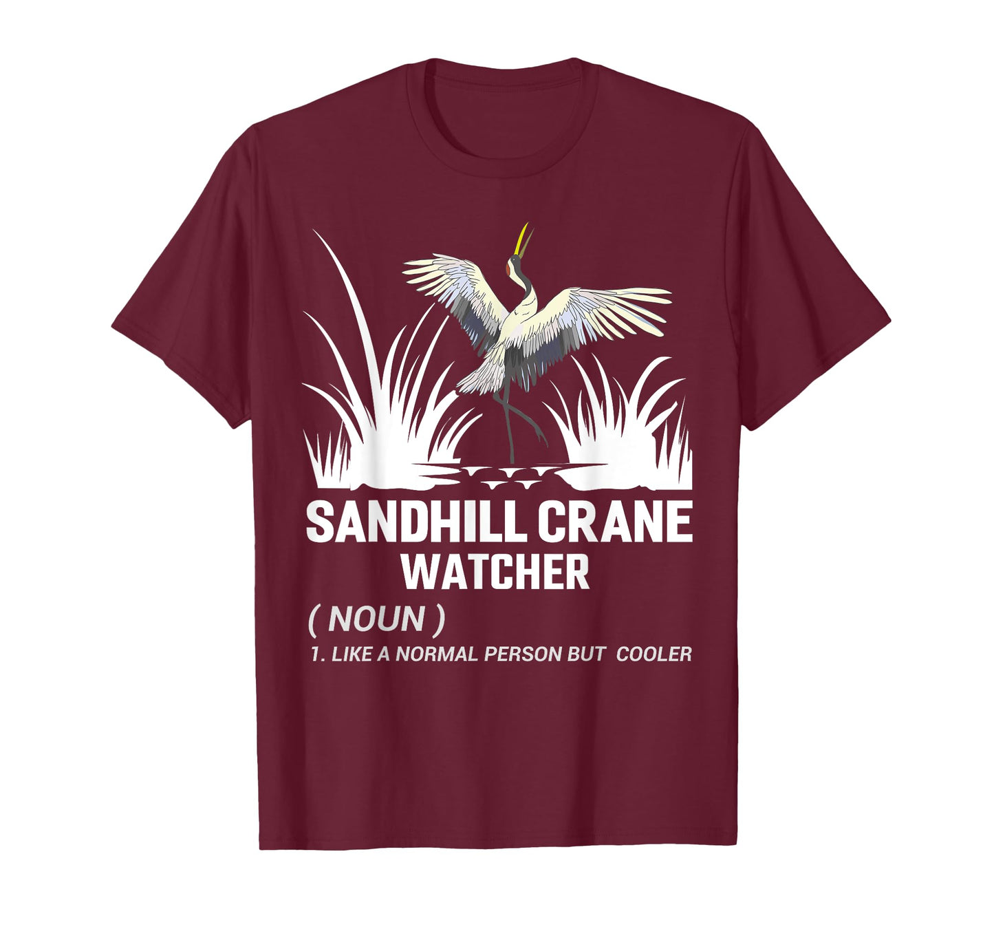 Sandhill Crane Watcher Definition Sandhill Crane Birding T-Shirt