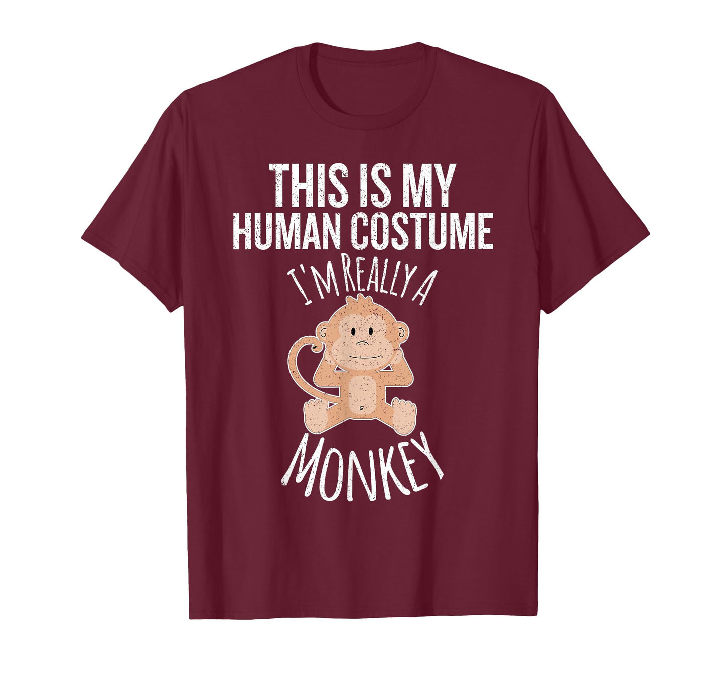This is My Human Costume, I'm Really a Monkey Gift T-shirt T-Shirt