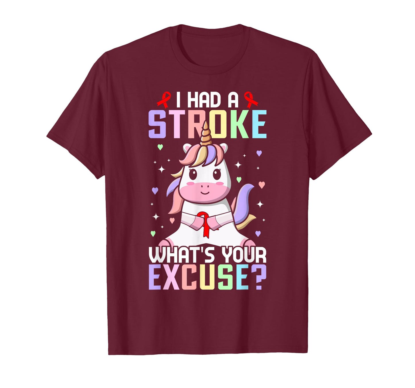 I Had A Stroke What's Your Excuse Stroke Survivor Girl T-Shirt