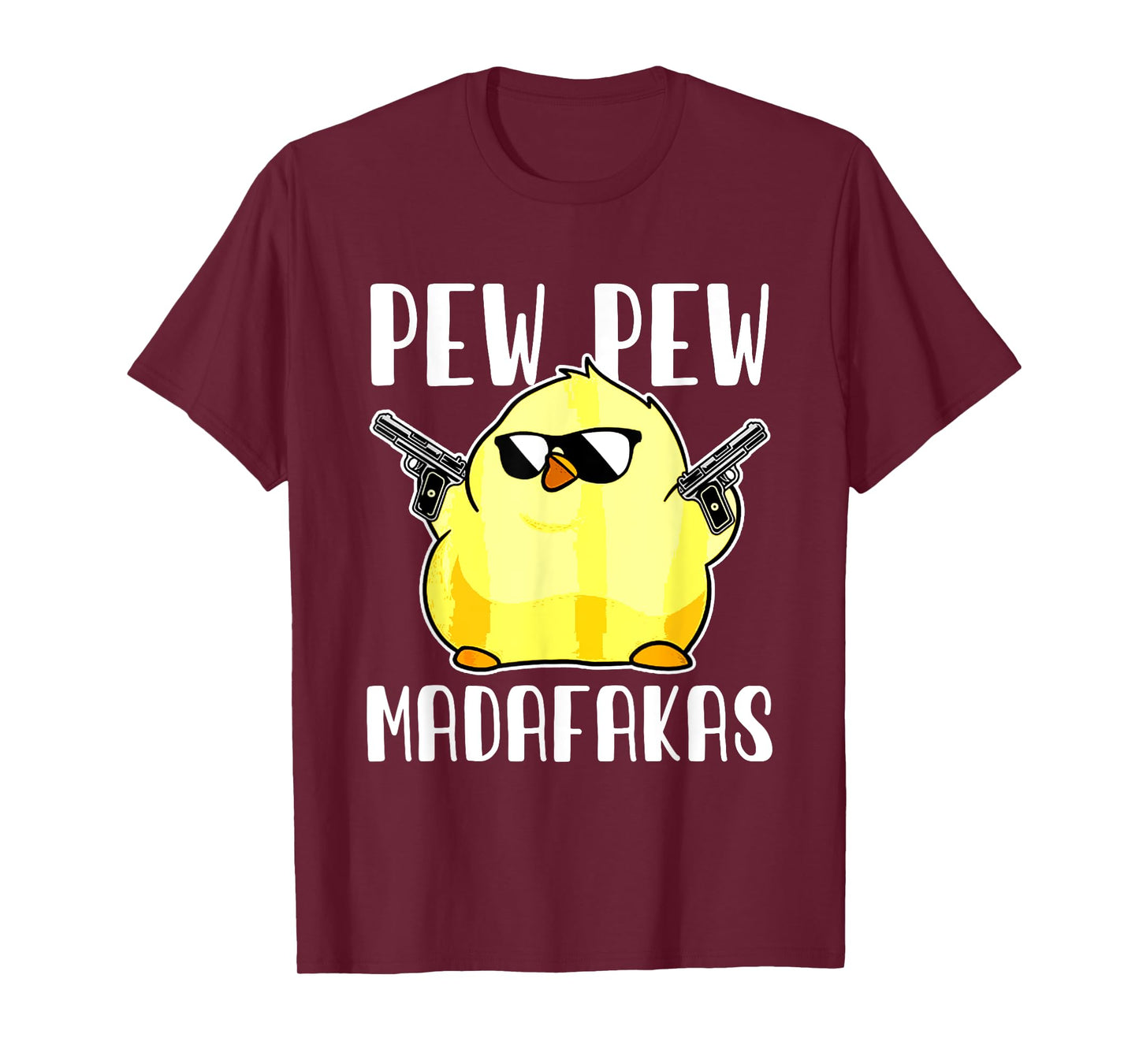 Pew Pew Madafakas Crazy Chicken Gun Funny Gifts T-Shirt