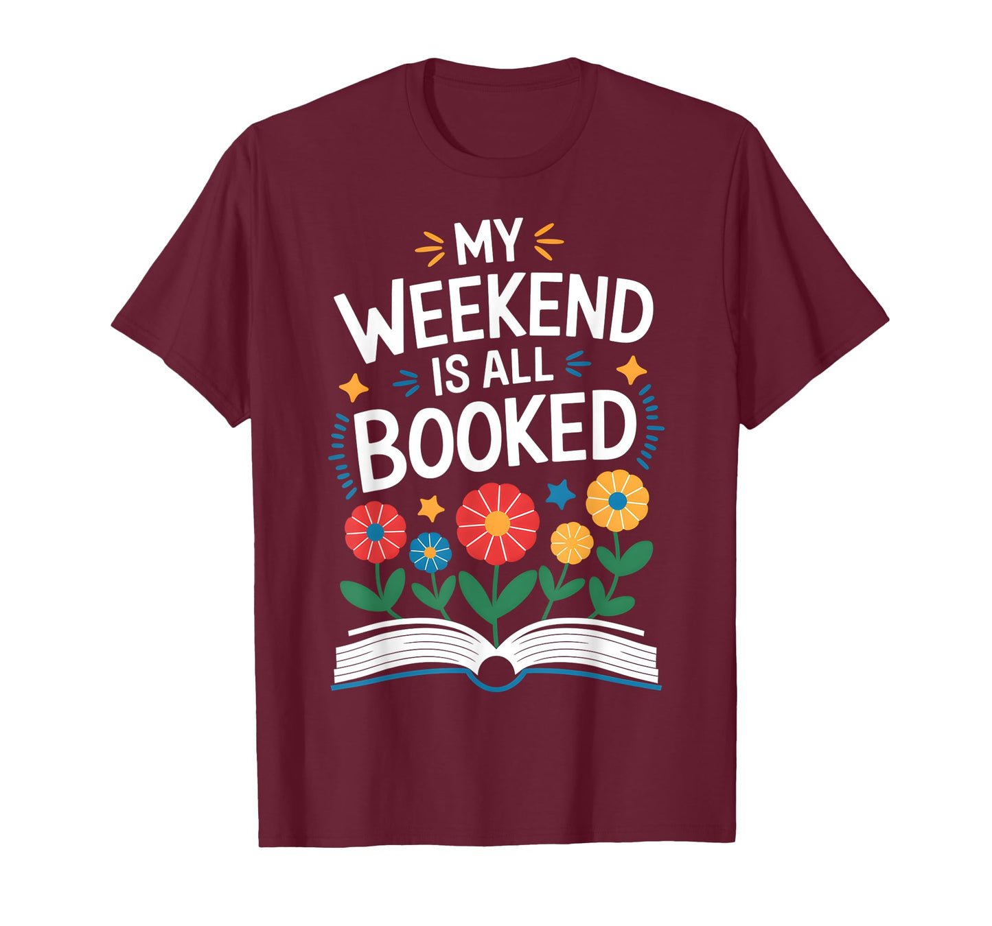 My Weekend Is All Booked Funny Book Lover Xmas Christmas T-Shirt