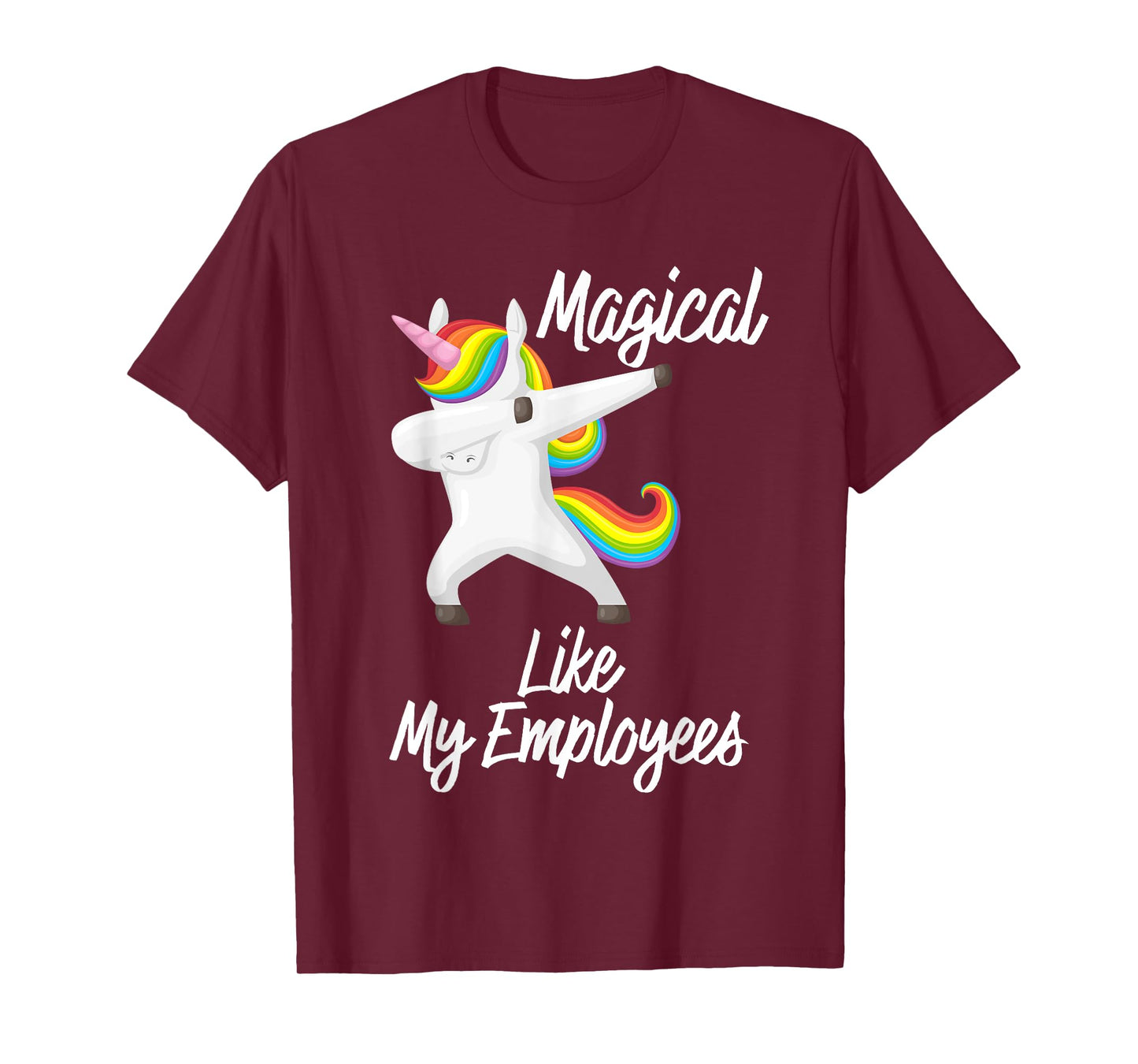 Magical Like My Employees Dabbing Unicorn Funny Boss Gift T-Shirt