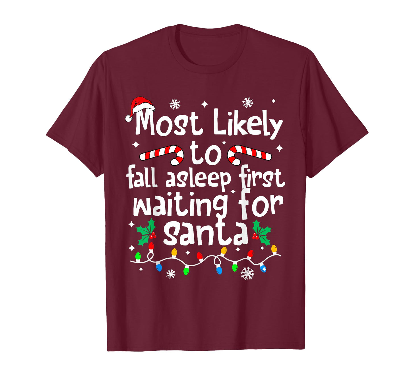 Most Likely to Asleep First Waiting for Santa Christmas Xmas T-Shirt