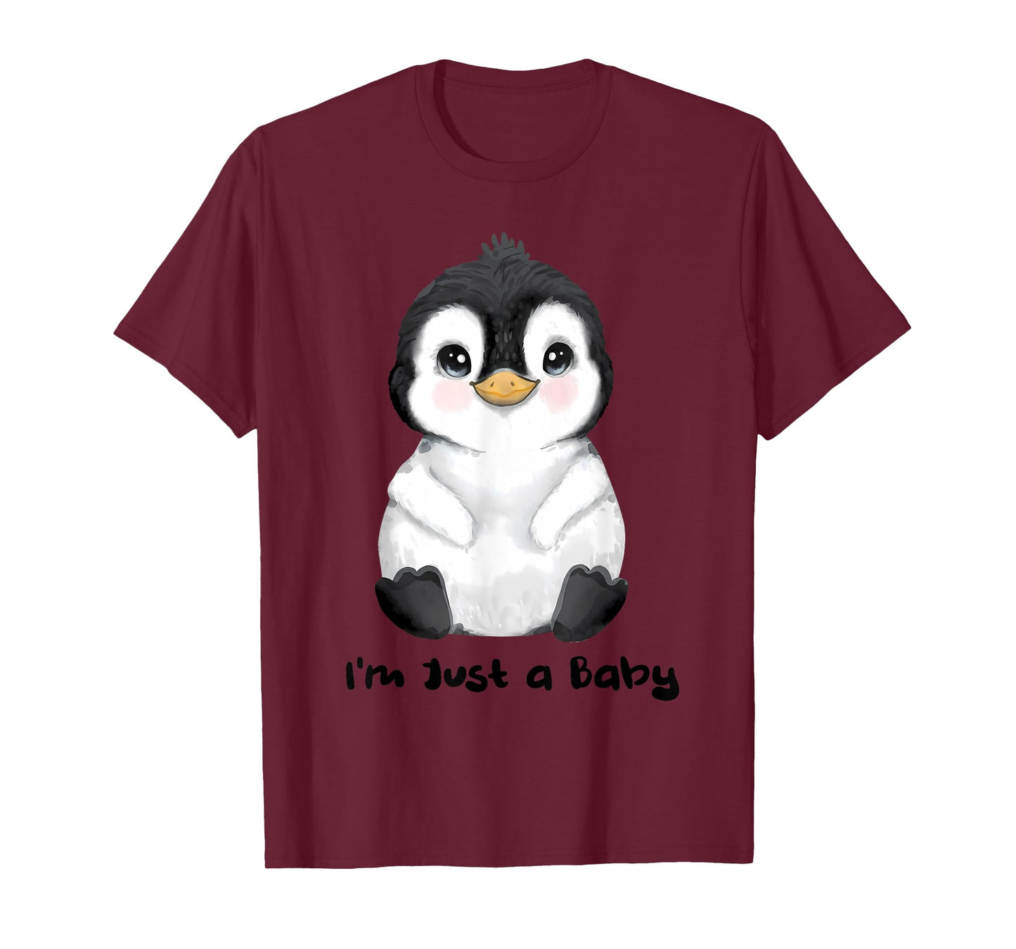 I'm Just a Baby funny design T-Shirt