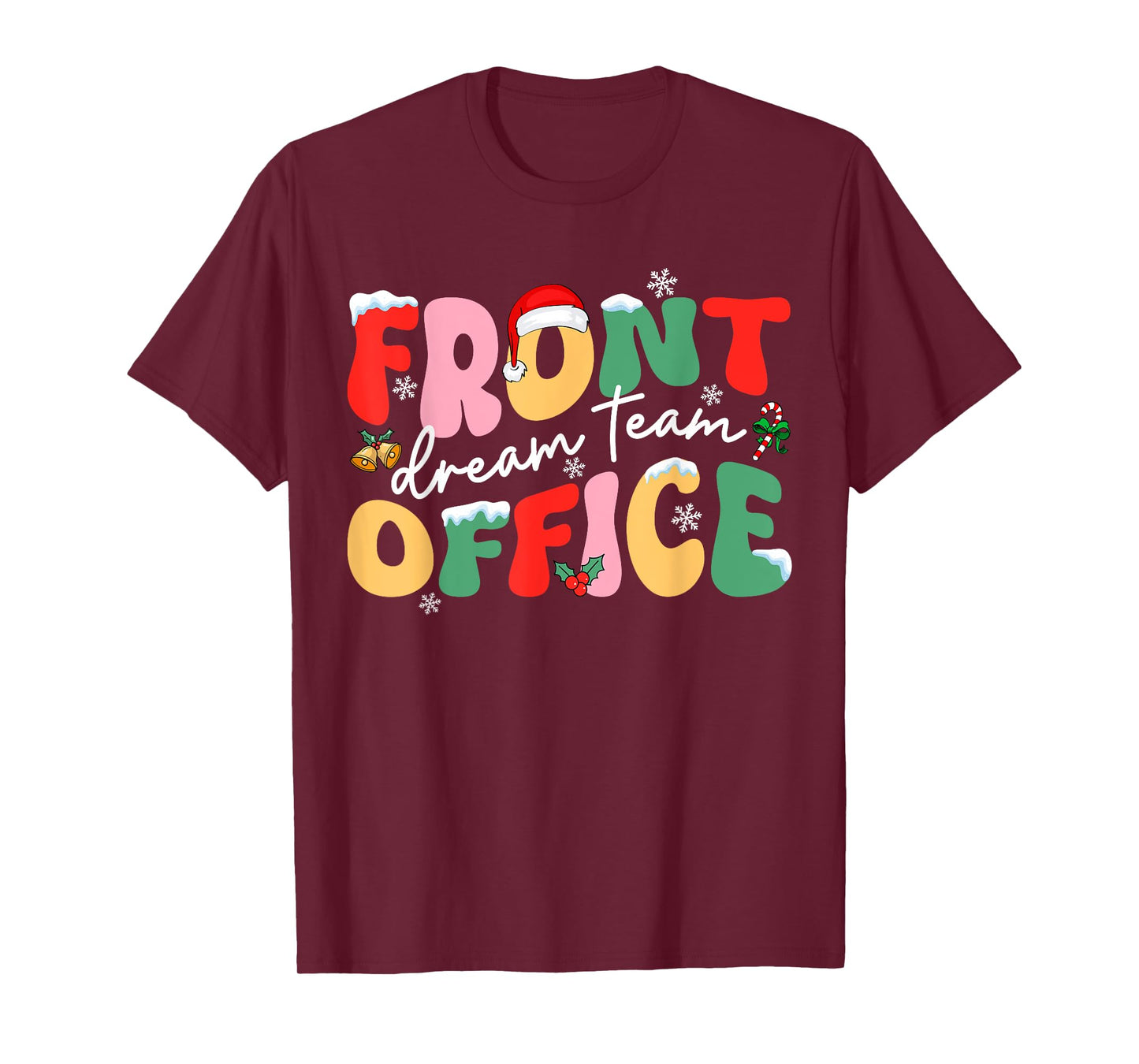 Front Office Dream Christmas Team Santa Hat Xmas Holiday T-Shirt