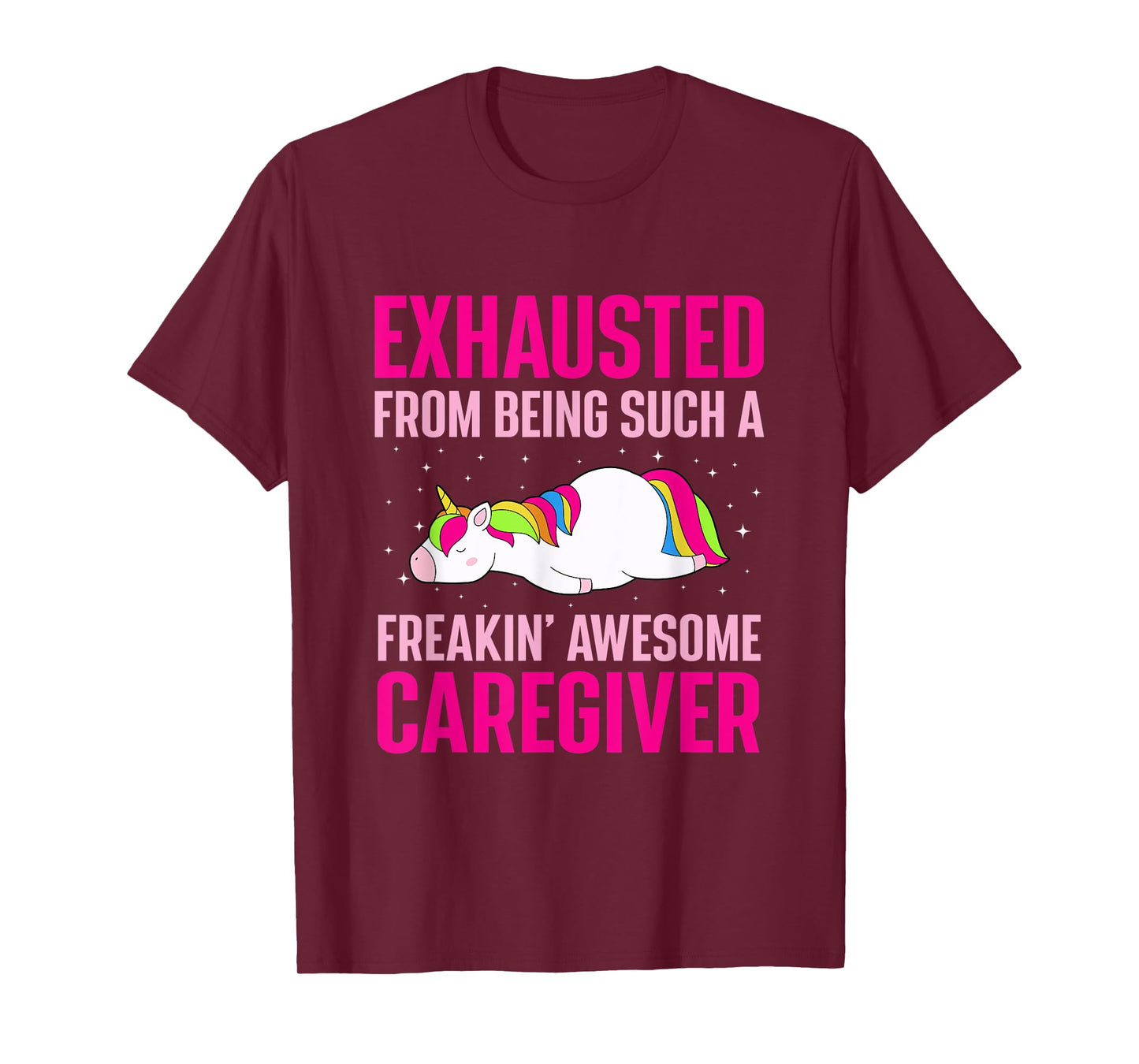 Exhausted From Being Awesome Caregiver Funny Unicorn T-Shirt