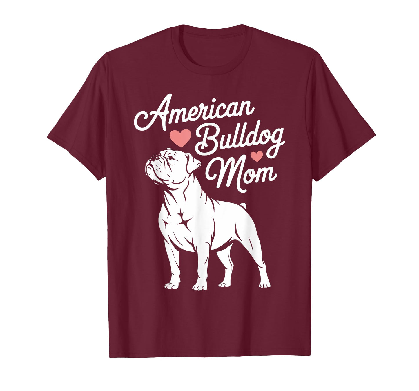 Cute American Bulldog Mom Tee for Women Dog Lovers Gifts T-Shirt