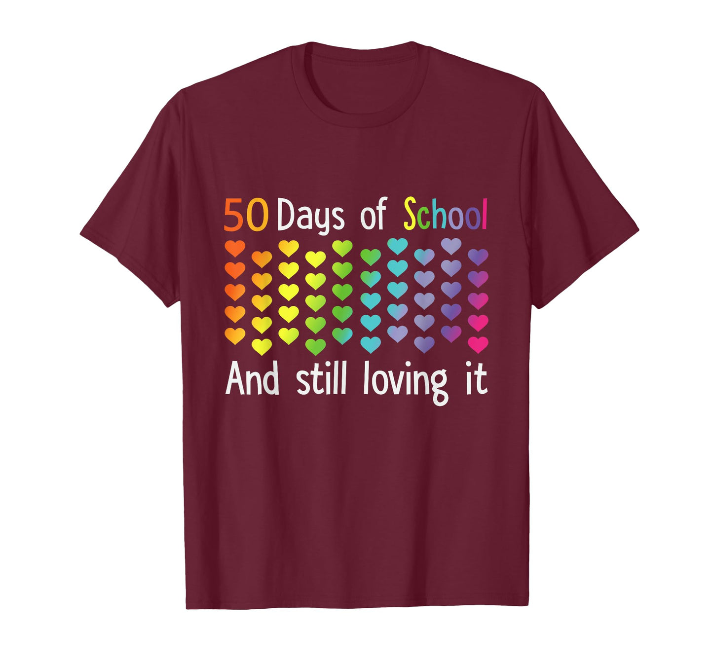 50 Days Of School And Still Loving It T-Shirt