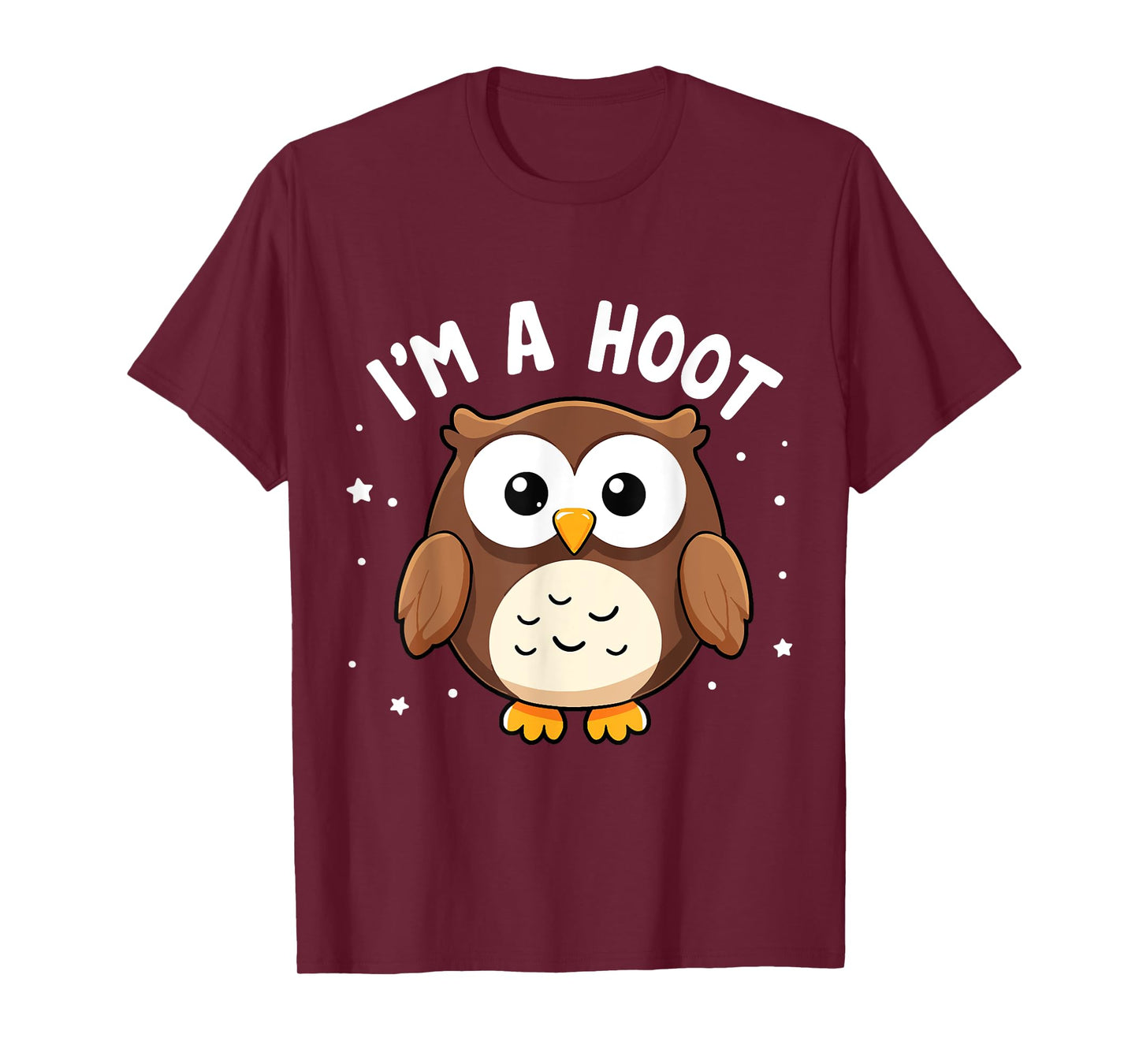 I'm A Hoot Funny Saying Cute Owl Bird Joke Humor T-Shirt