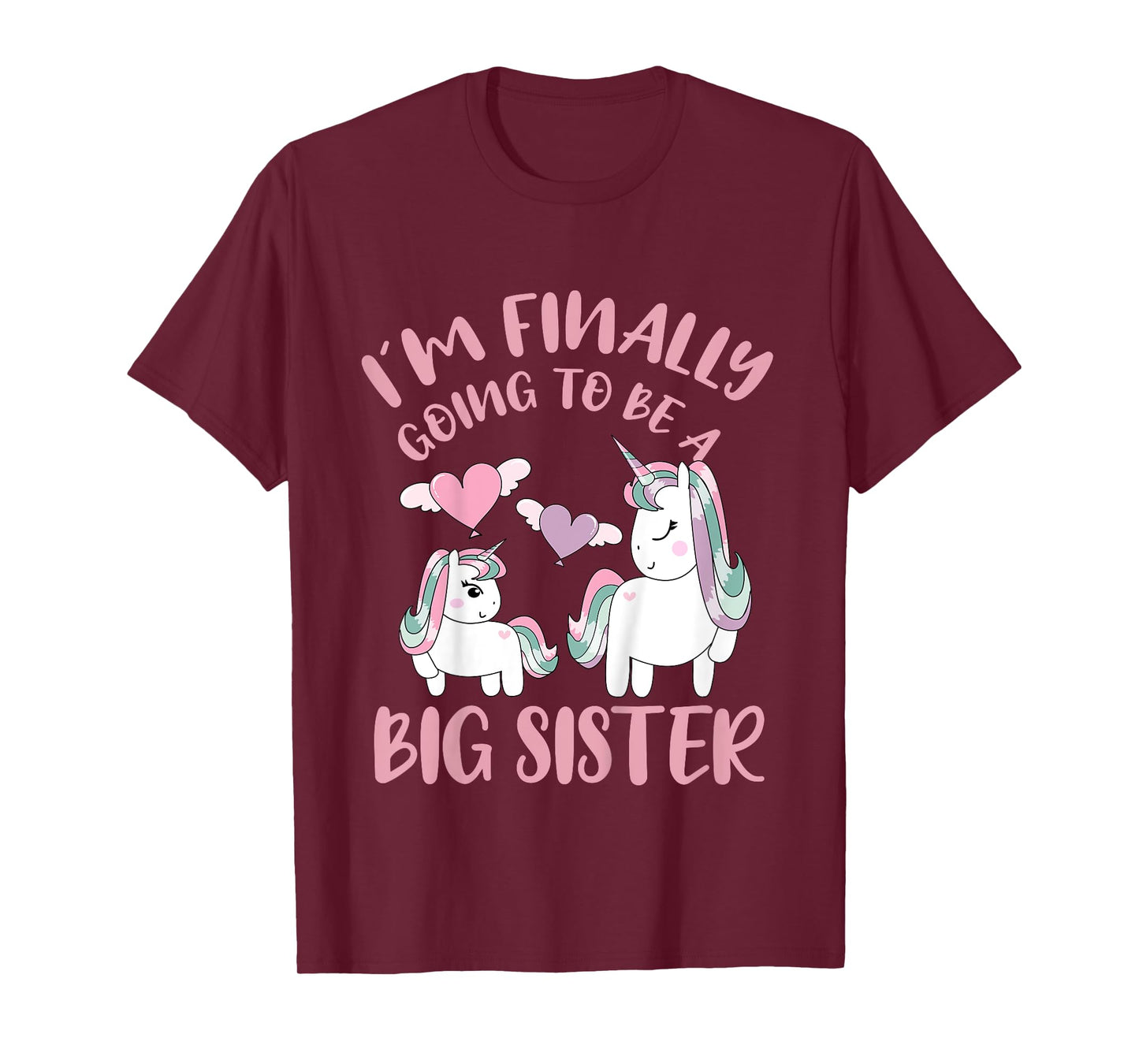 I'm Finally Going To Be A Big Sister Unicorn Outfit T-Shirt