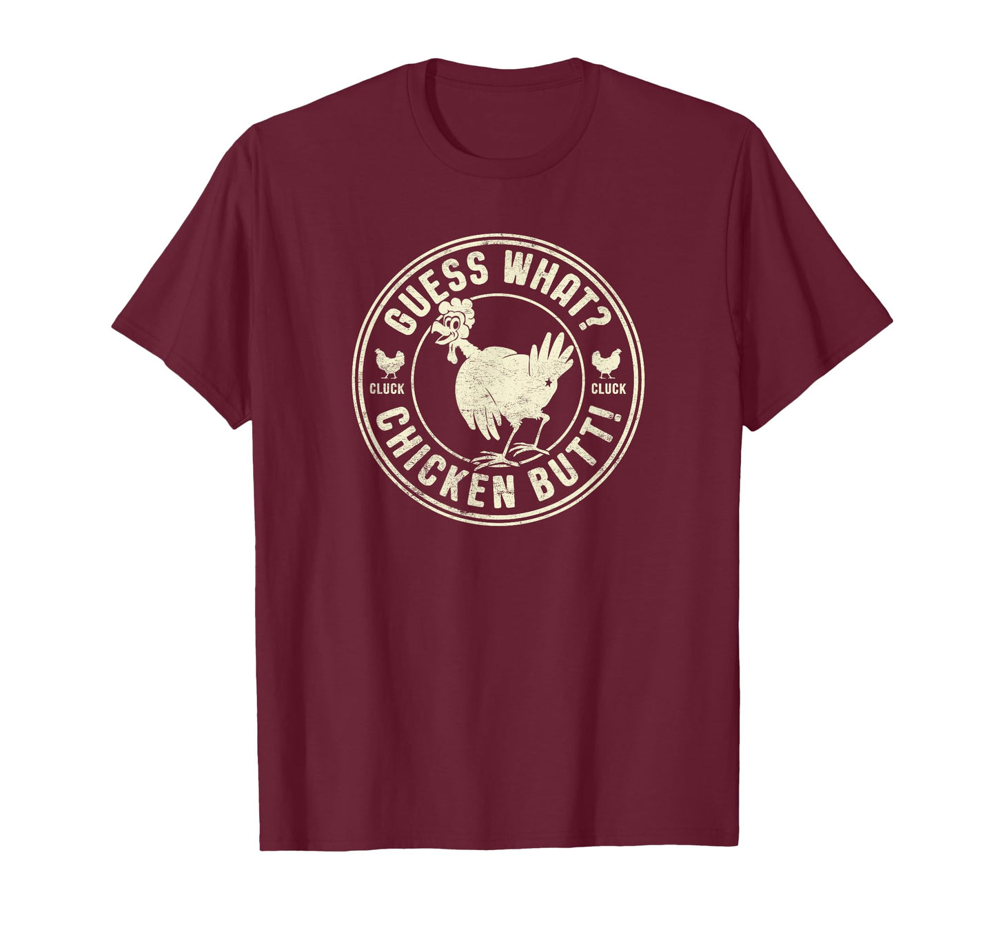 Funny “Guess What? Chicken Butt!” T-Shirt