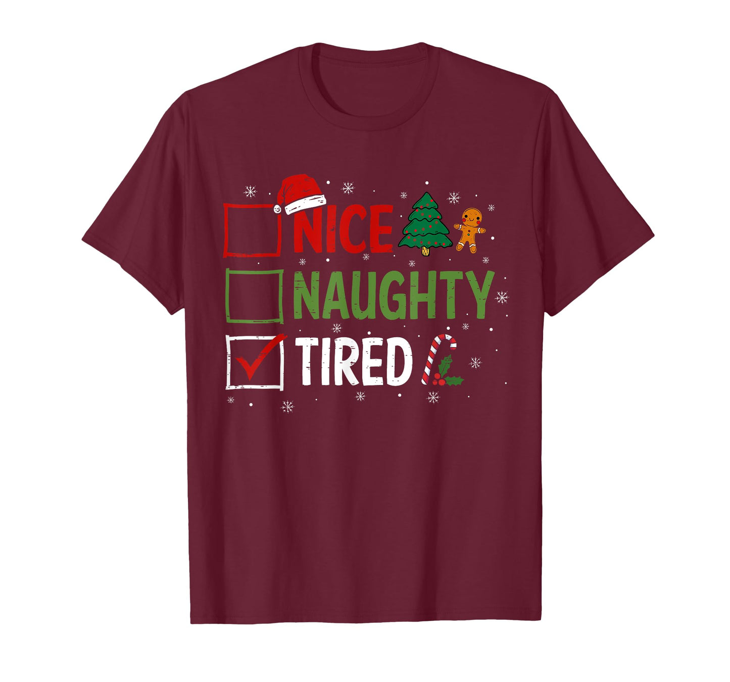 Naughty Nice Tired Christmas Pajamas Santa Claus Xmas T-Shirt