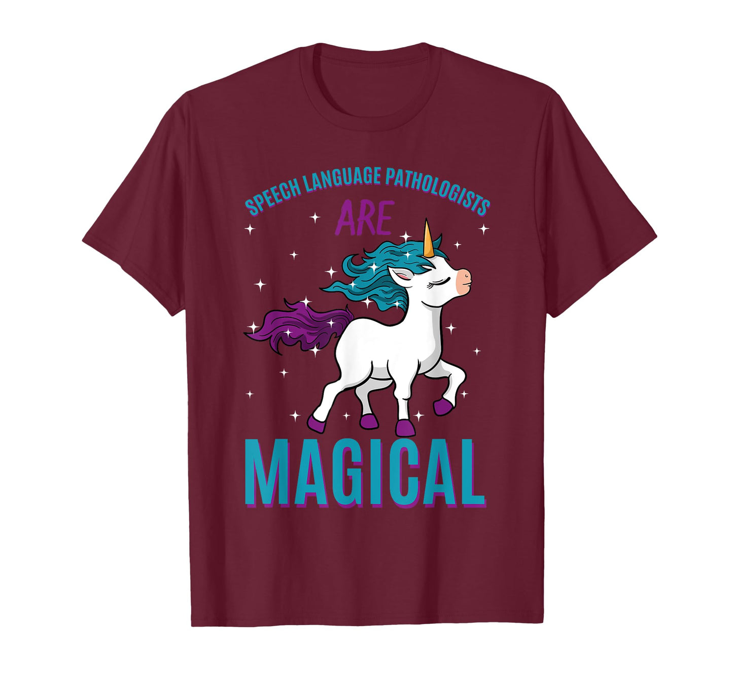 Speech Language Pathologist Are Magical Unicorn SLP Job T-Shirt