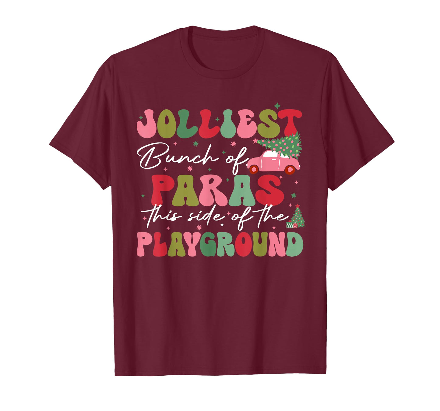 Jolliest Bunch Of Paras This Side Of The Playground Xmas T-Shirt