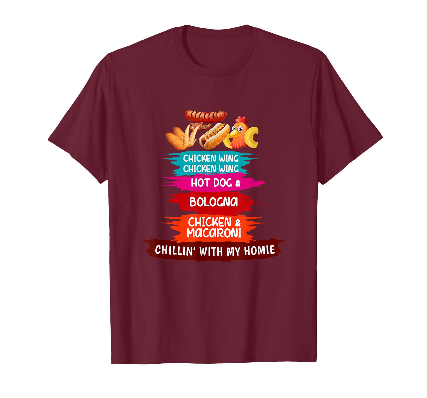 Cooked Chicken Wing Chicken Wing Hot Dog Bologna Macaroni T-Shirt