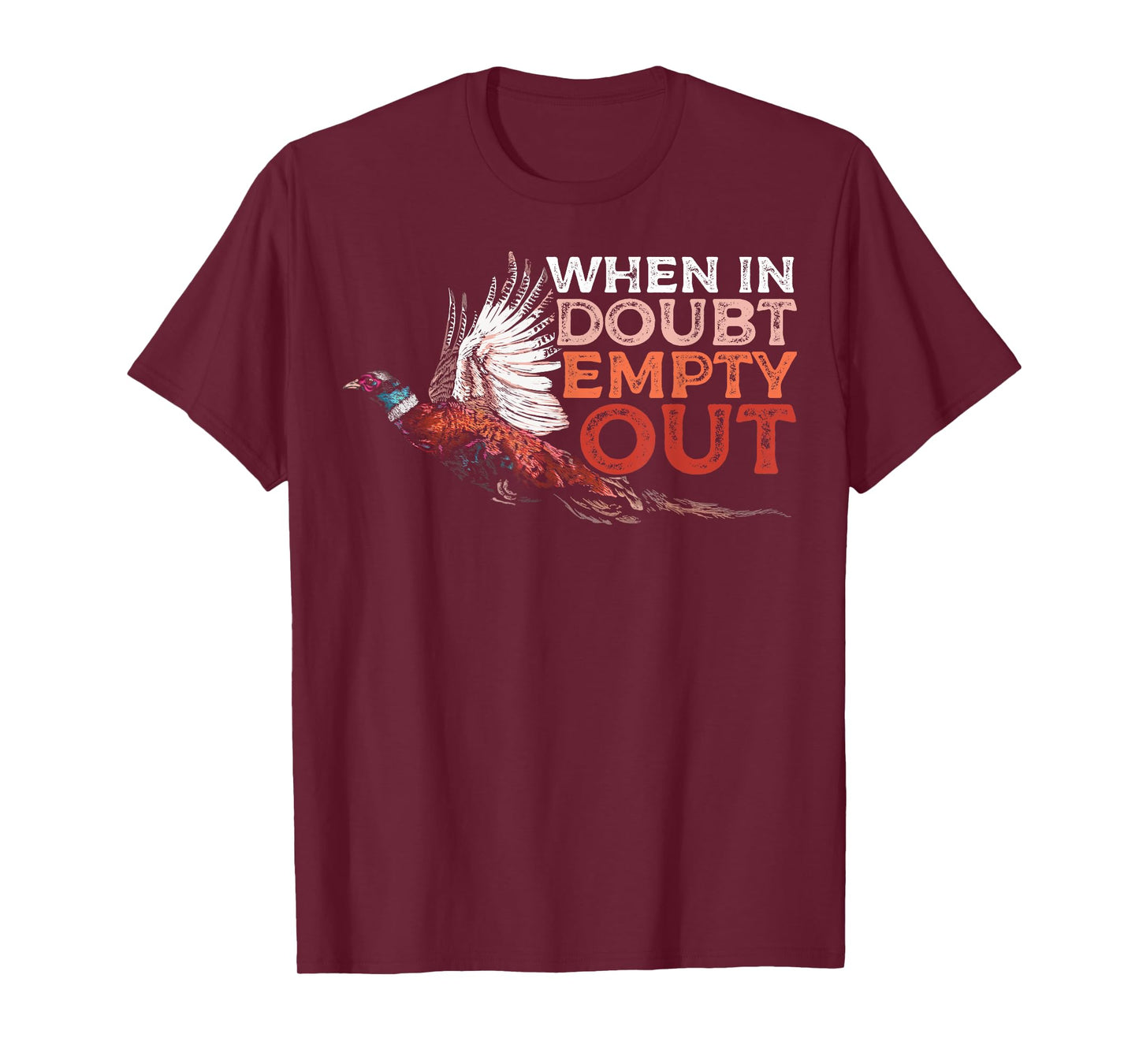 Pheasant Hunting Humor a Pheasant Lover or Hunter T-Shirt