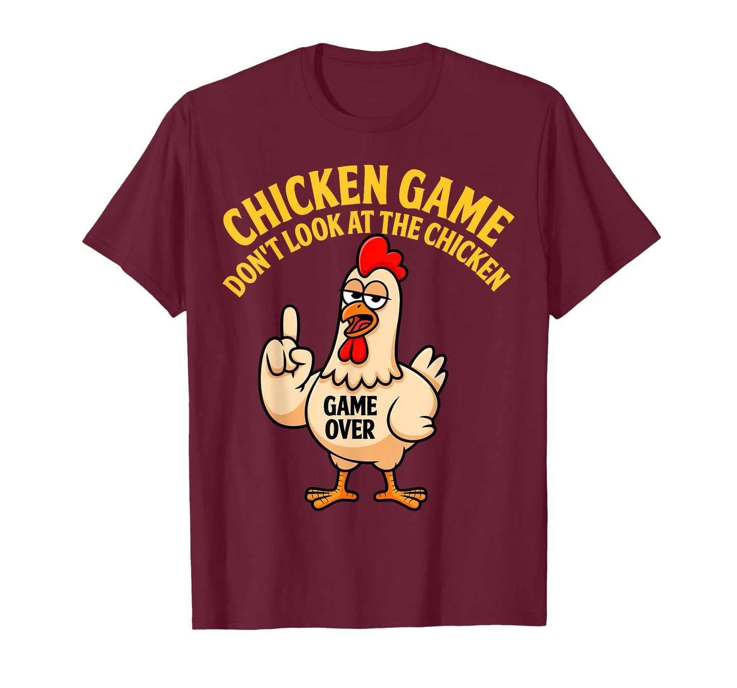 Funny Shirt Chicken Game Don't Look at the Chicken Meme Gag T-Shirt