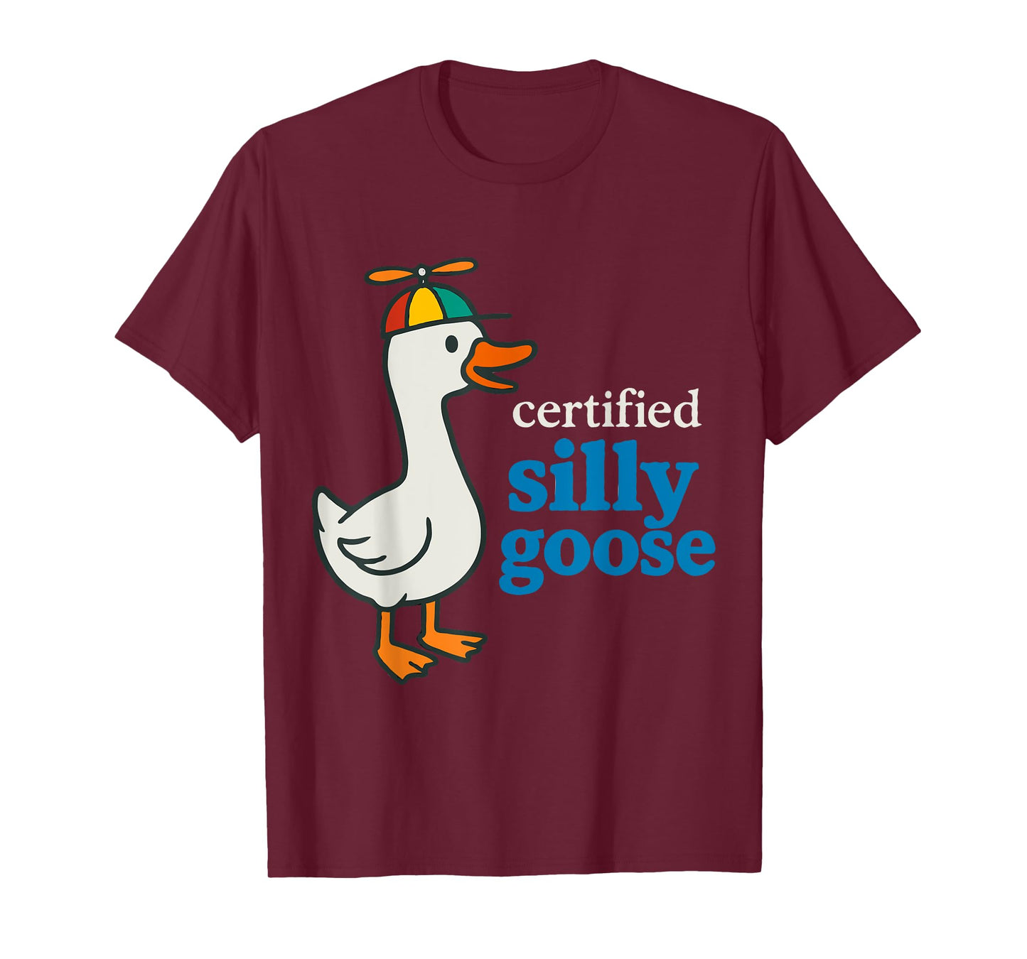 Certified Silly Goose T-Shirt