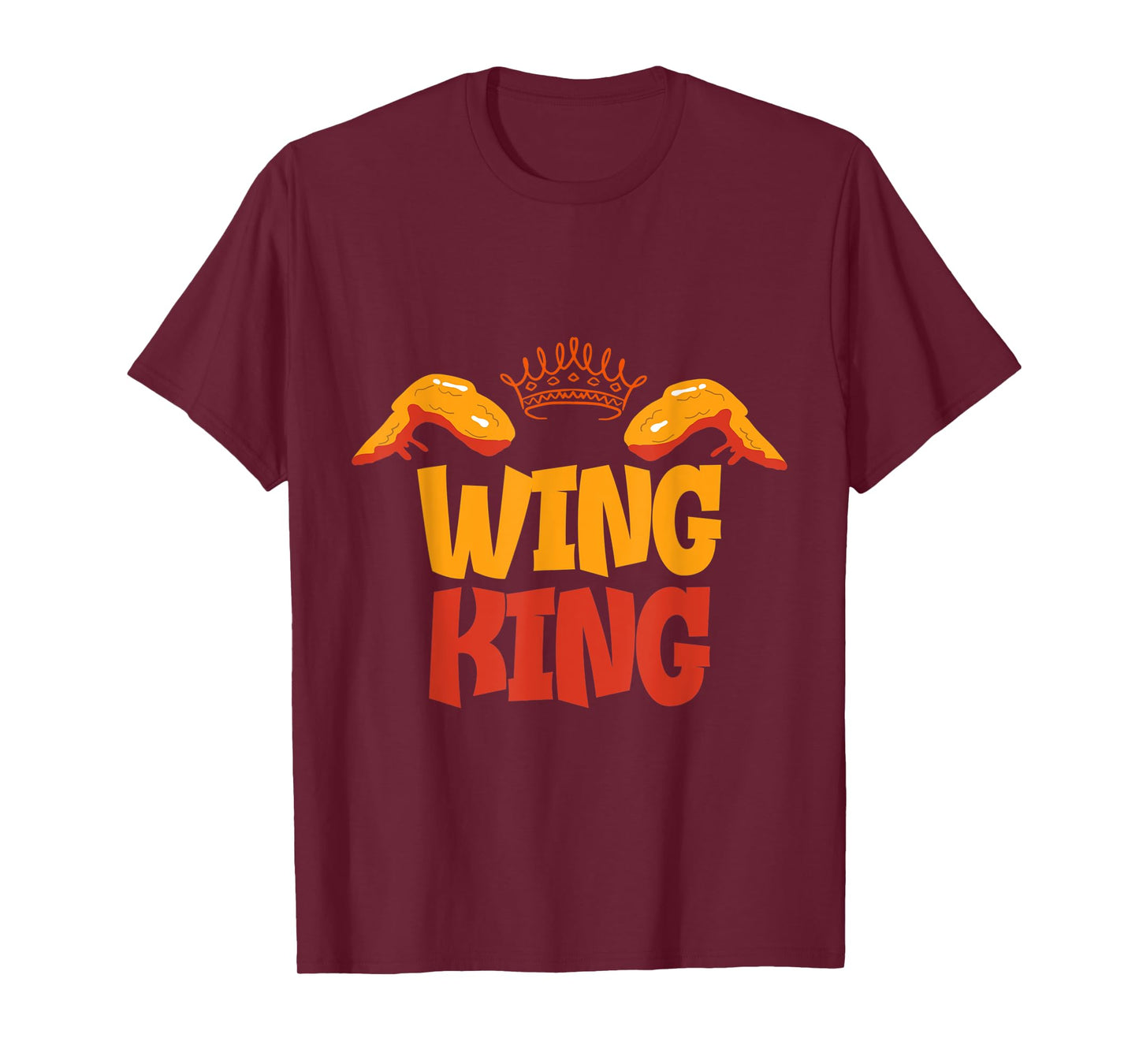 Chicken Wing King Lover T-Shirt