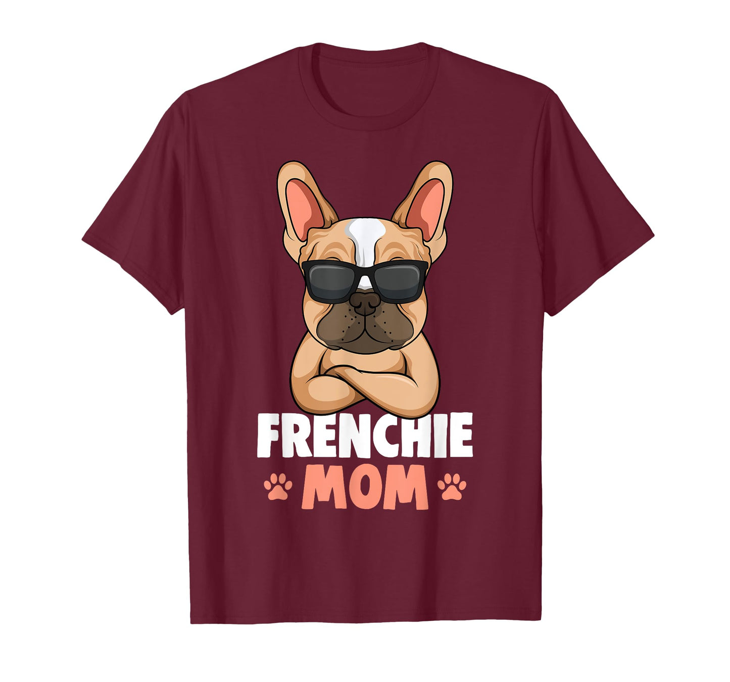 Frenchie Mom French Bulldog Dog Womens T-Shirt