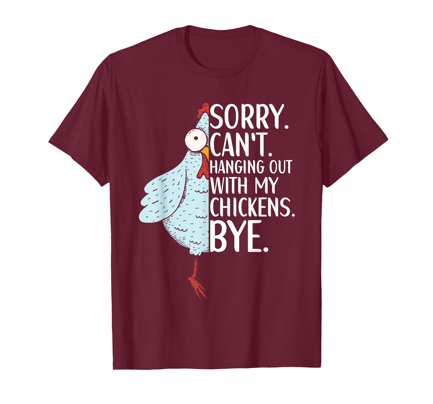 Chicken Owner Chicken Funny Quote Chicken Outfit for Women T-Shirt