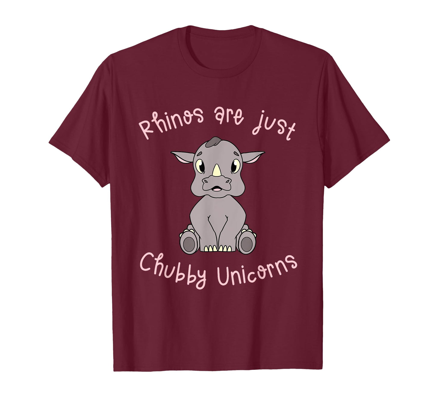 Rhinos Are Just Chubby Unicorns - Funny T-Shirt T-Shirt