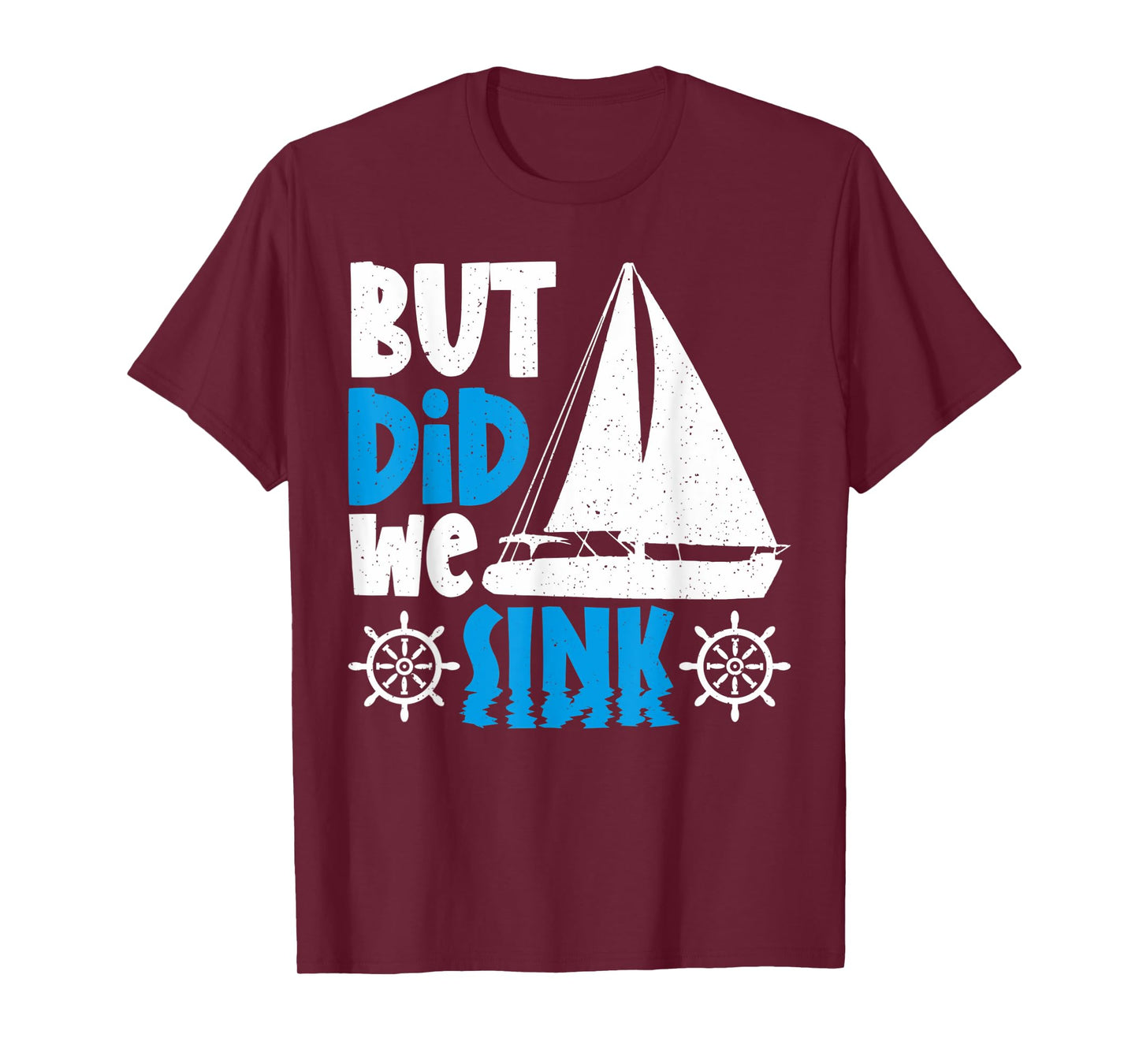 But did we sink T-Shirt
