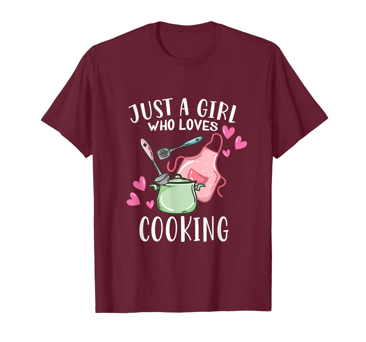 Just A Girl Who Loves Cooking Chef Cooking T-Shirt