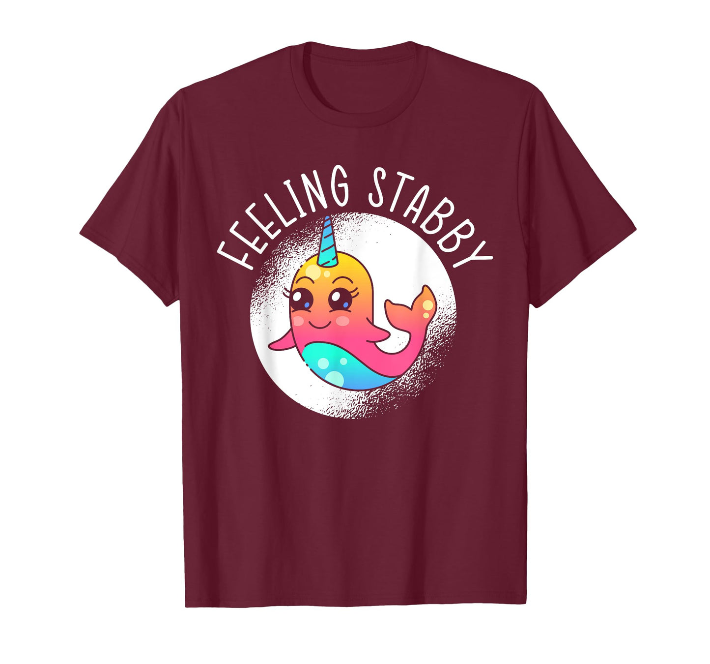 Feeling Stabby Narwhal Unicorn Of The Sea Animal Narwhale T-Shirt