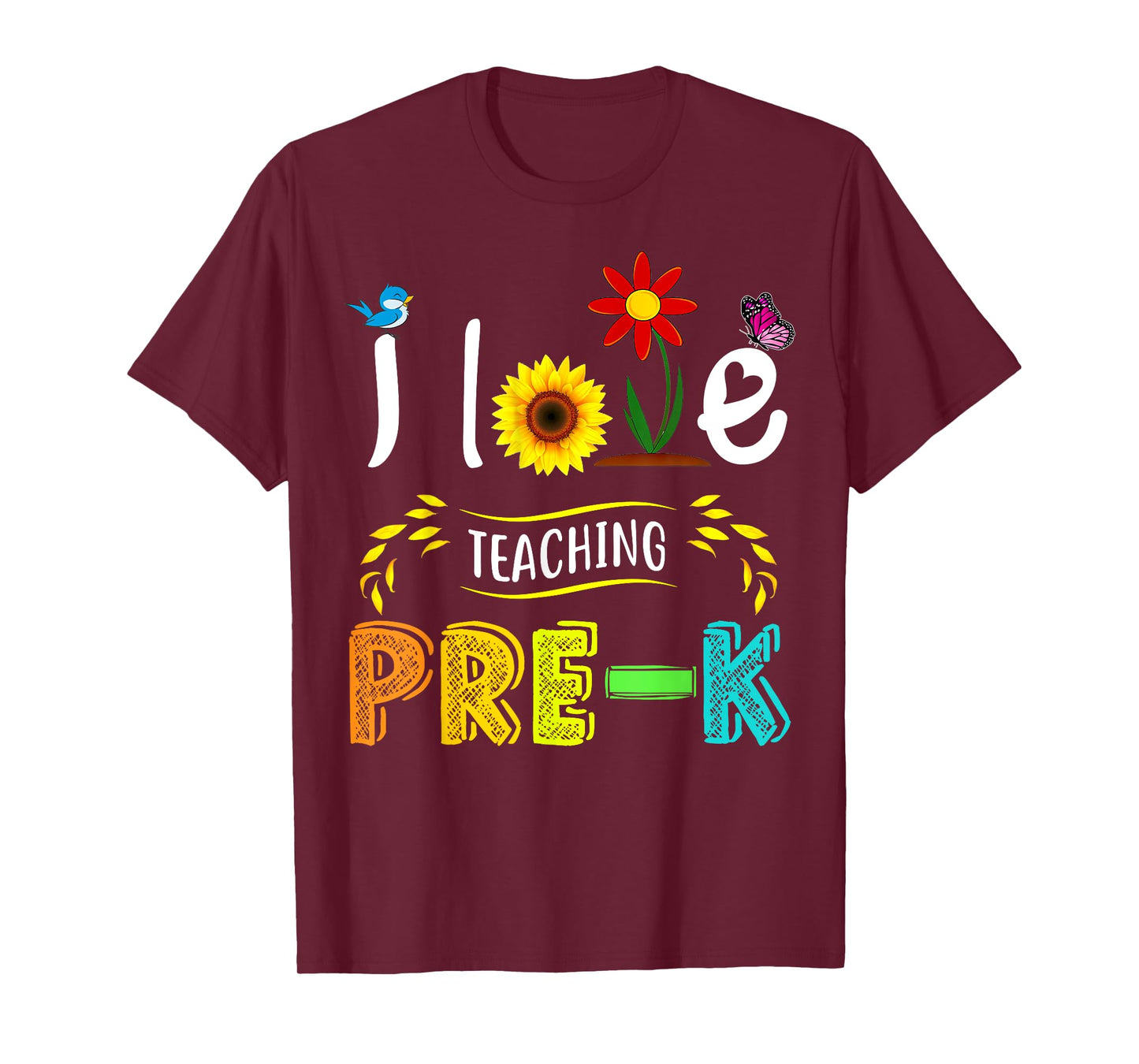 I Love Teaching Pre-K Sunflower Lover for Preschool Teacher T-Shirt for Men Women Girls Kids