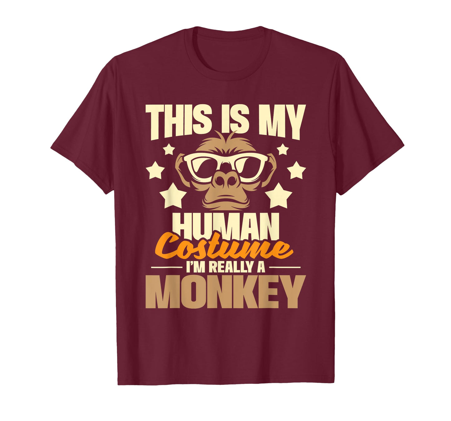 This Is My Human Costume I'm Really A Monkey - Zoo Animal T-Shirt