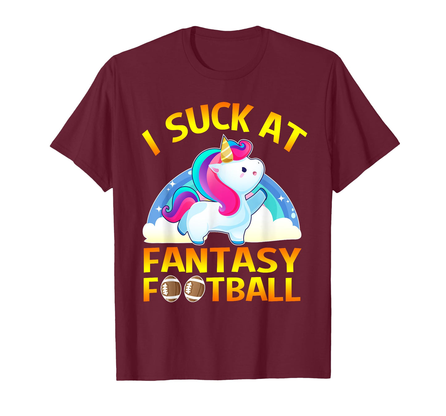 I Suck at Fantasy Football Loser Gifts Unicorn for Men T-Shirt