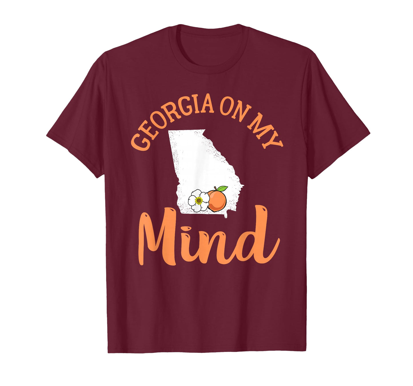 Georgia On My Mind GA Atlanta Peach Funny Southern State T-Shirt