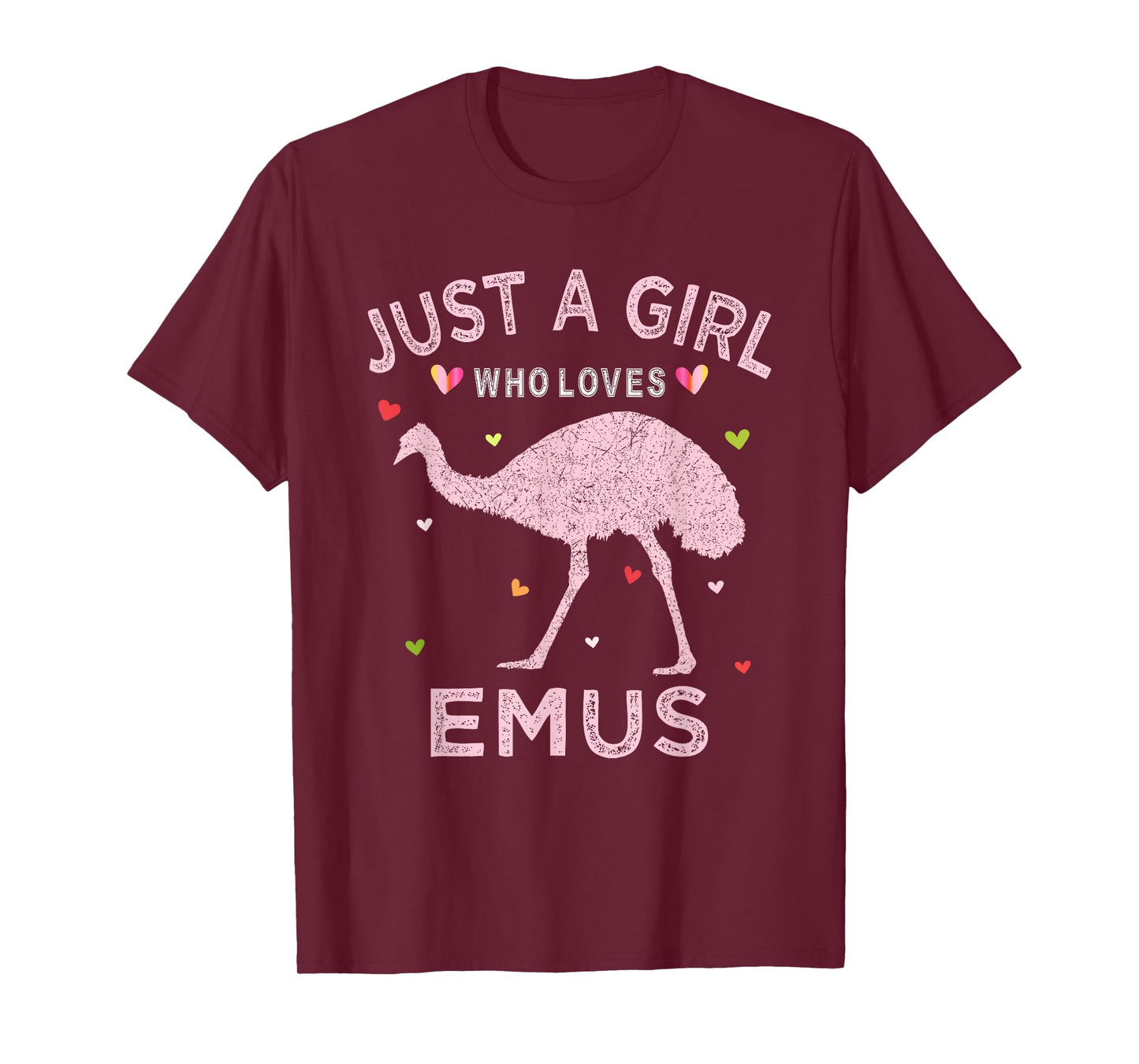 Emu Bird Lover Gift Just A Girl Who Loves Emus T-Shirt
