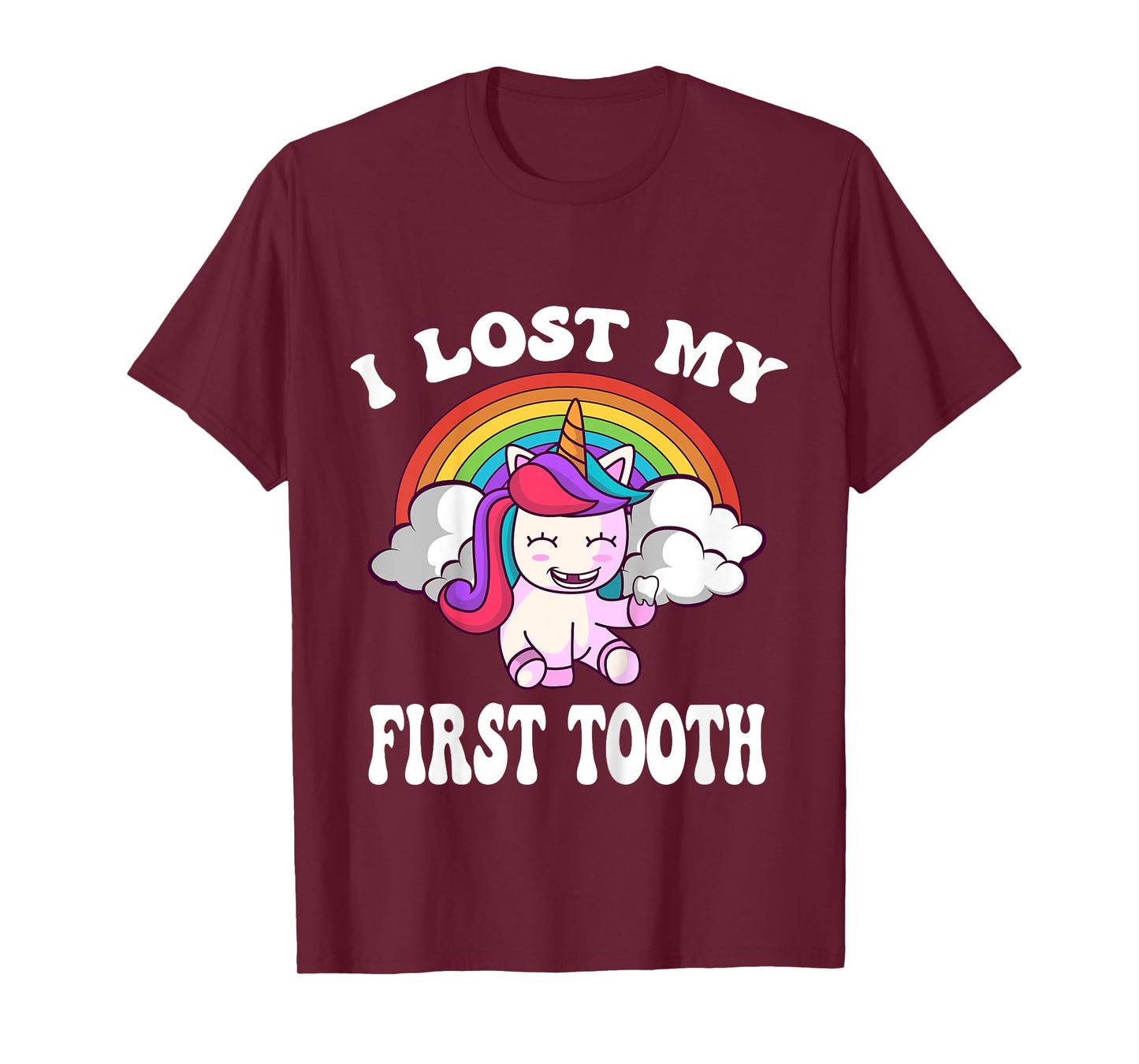 Rainbow Unicorn I Lost My First Tooth Funny Tooth Fairy T-Shirt