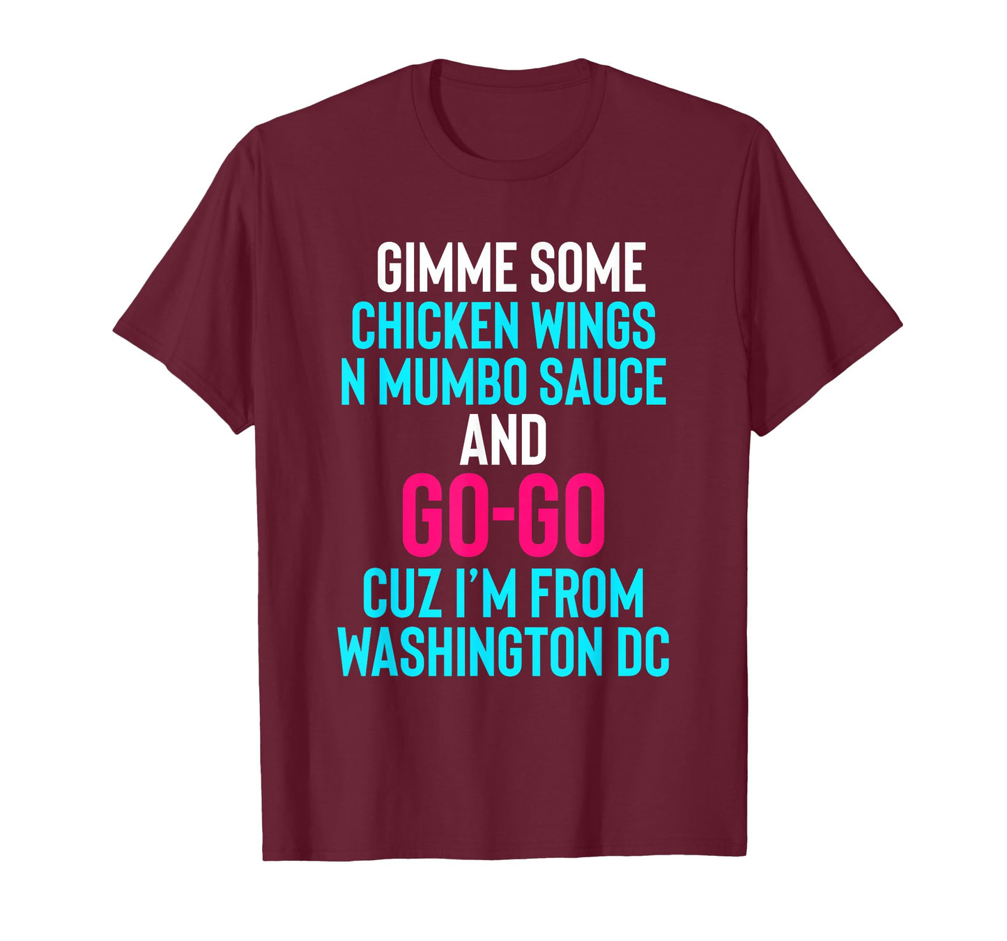 Dope, Washington DC Chicken n Mumbo and Go Go music T-Shirt