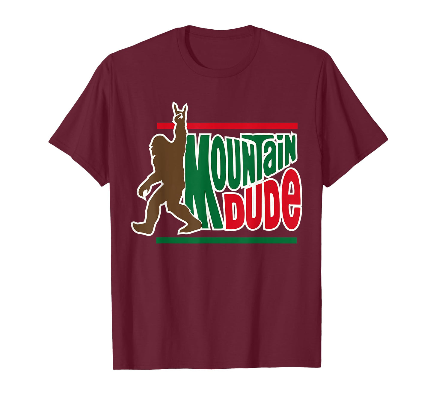 mountain dude funny big foot Sasquatch Hiking T-Shirt