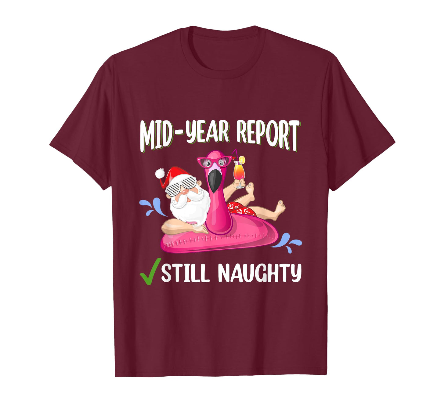 Women Men Mid Year Report Santa Christmas in July T-Shirt