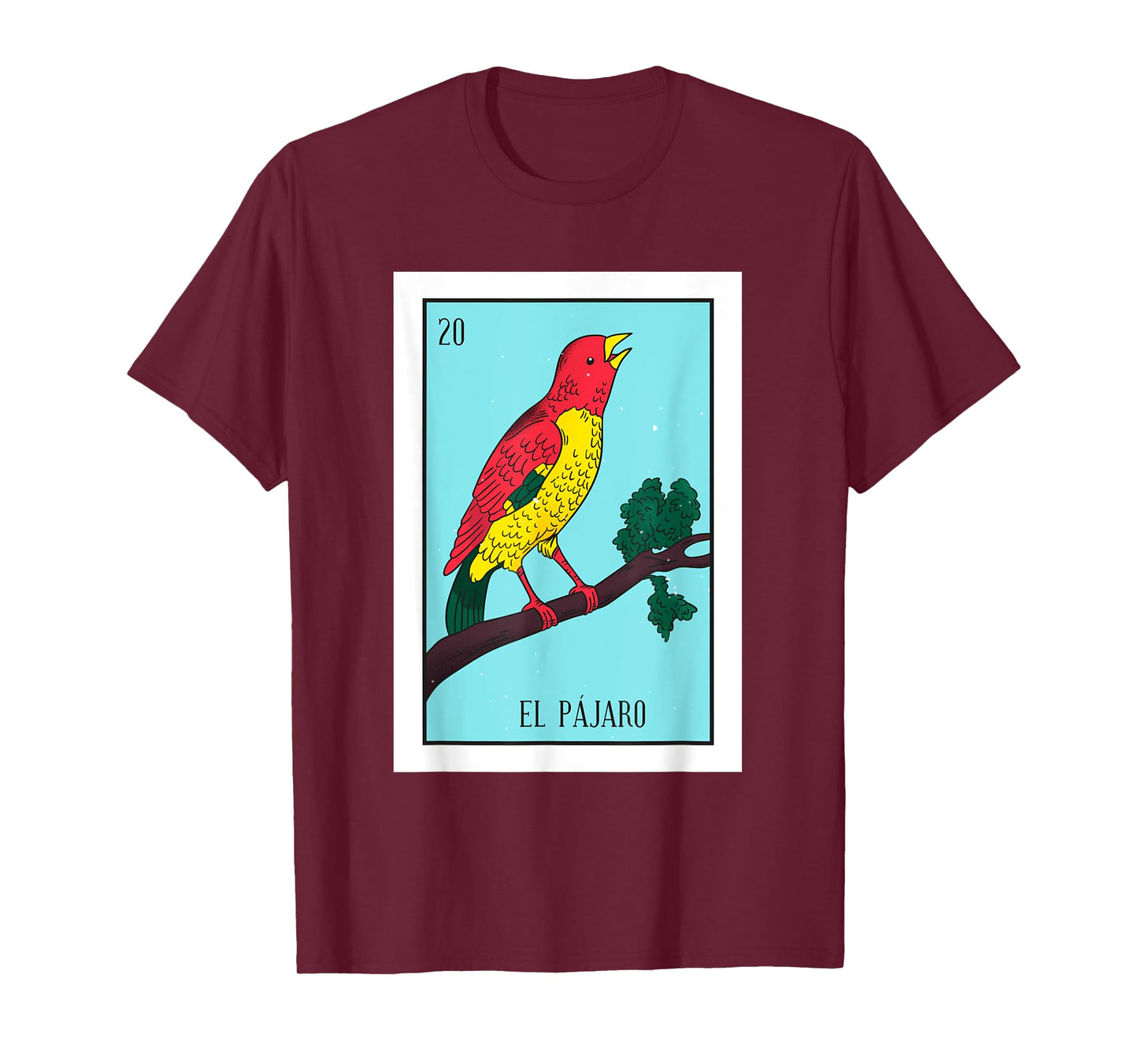El Pajaro Lottery Card The Bird Card Mexican Lottery T-Shirt