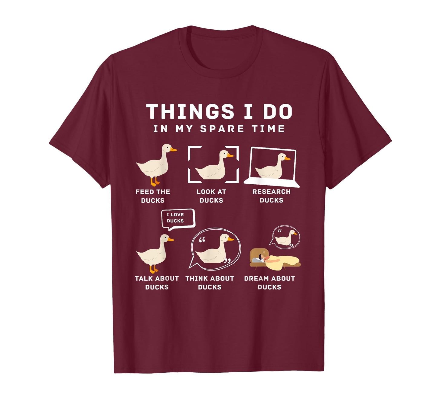 Things I Do In My Spare Time Ducks Love Cute Duck Moms Dads T-Shirt