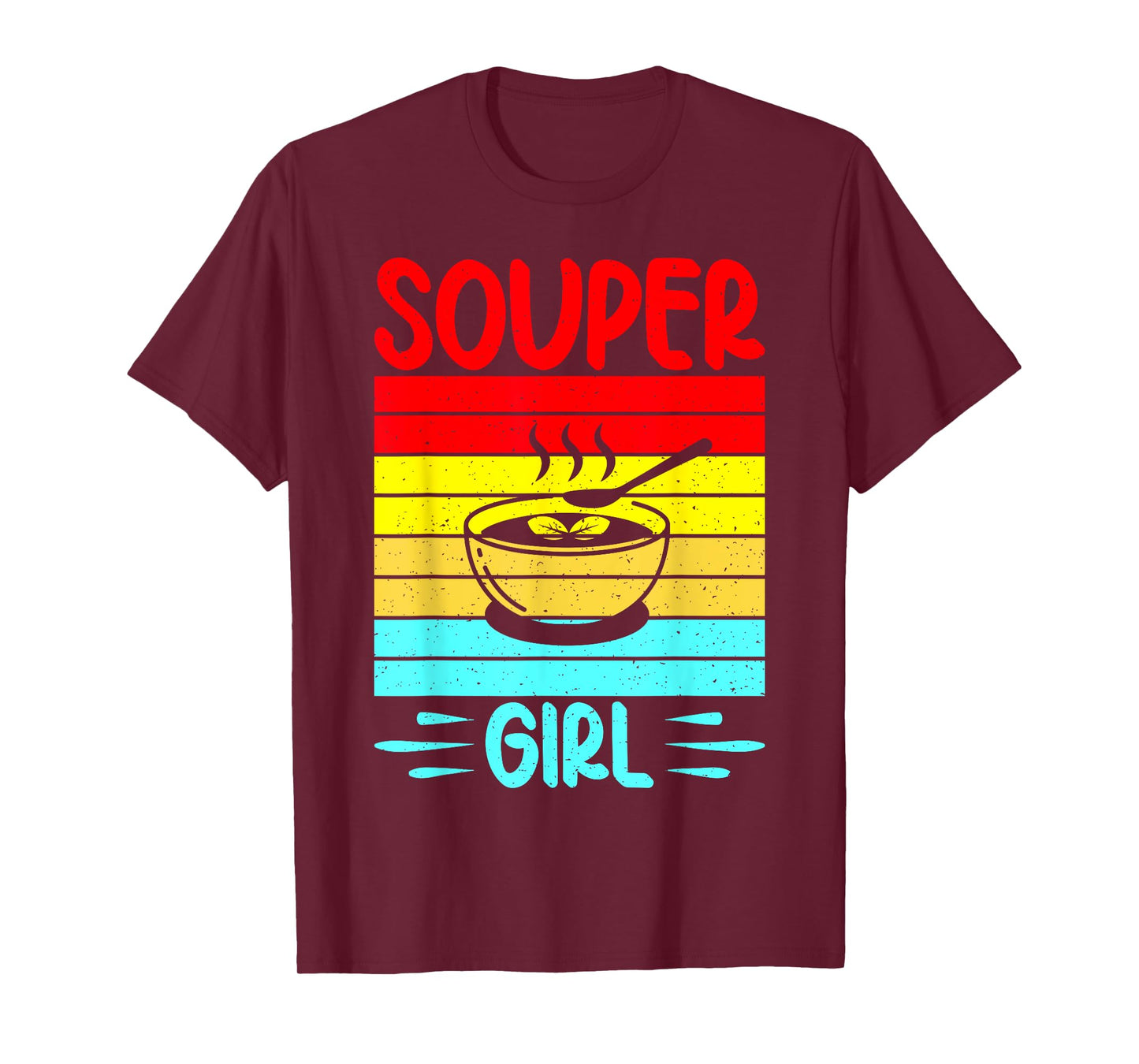 Souper Girl Soup Girl T-Shirt