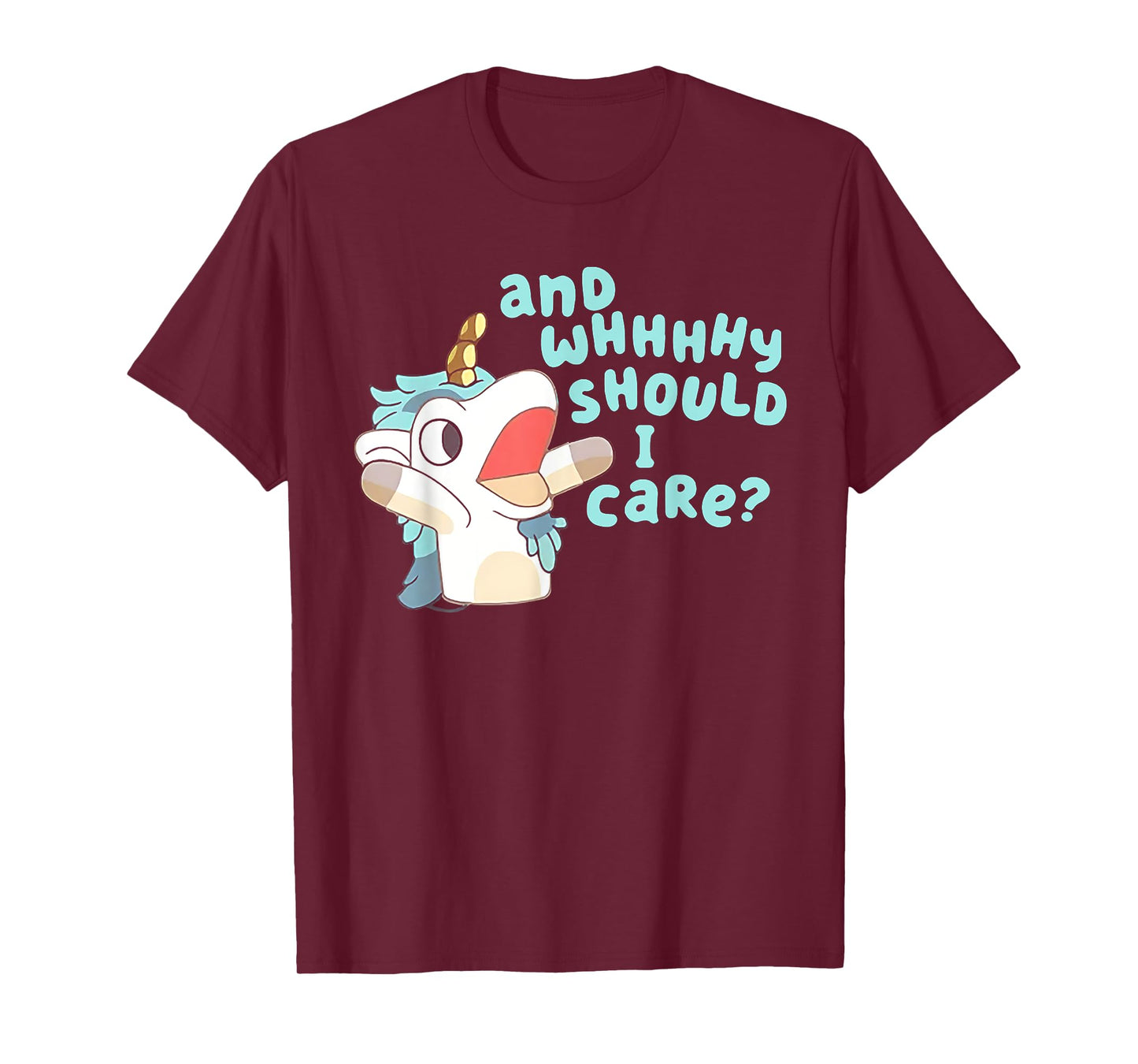 Annnd Why Should I Care Unicorn T-Shirt