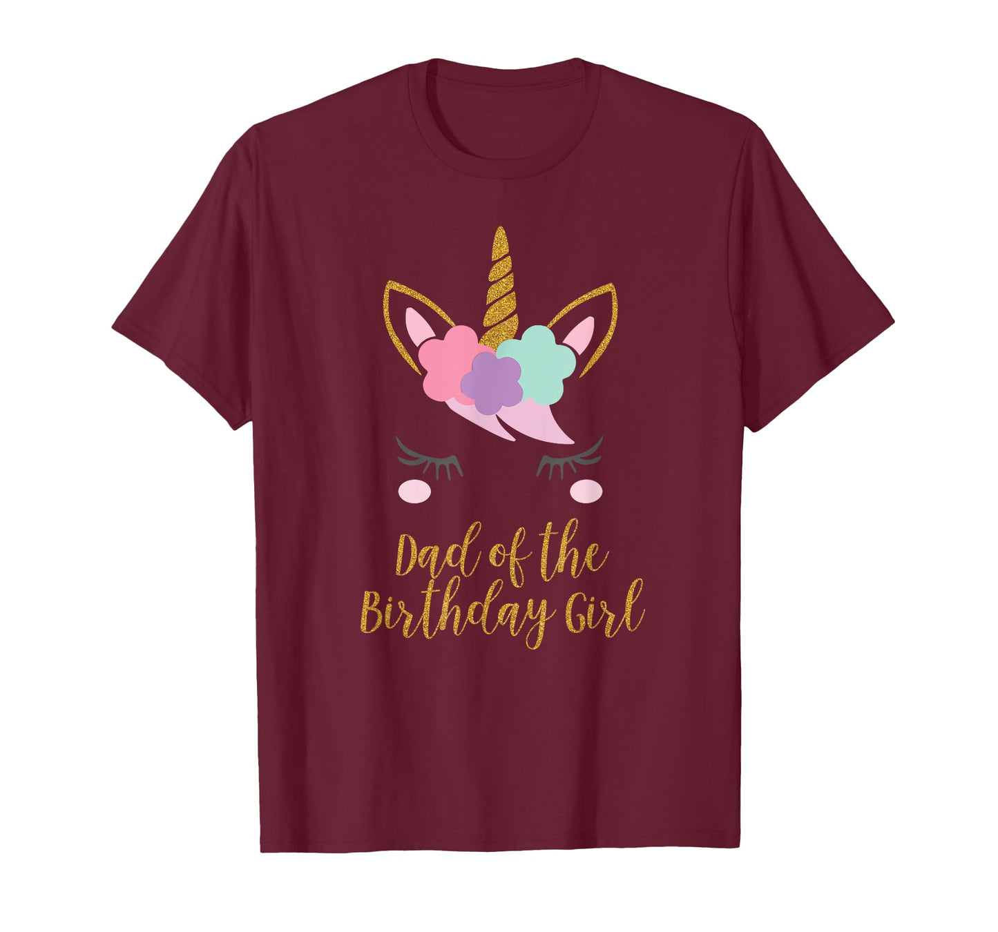 Dad of the Birthday Girl Shirt, Unicorn Dad Gift T-Shirt