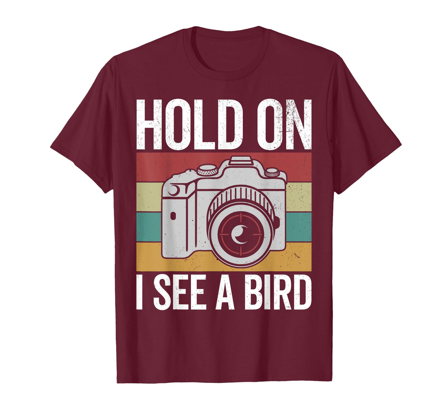 Hold on I see a bird, retro bird photograhper vintage camera T-Shirt