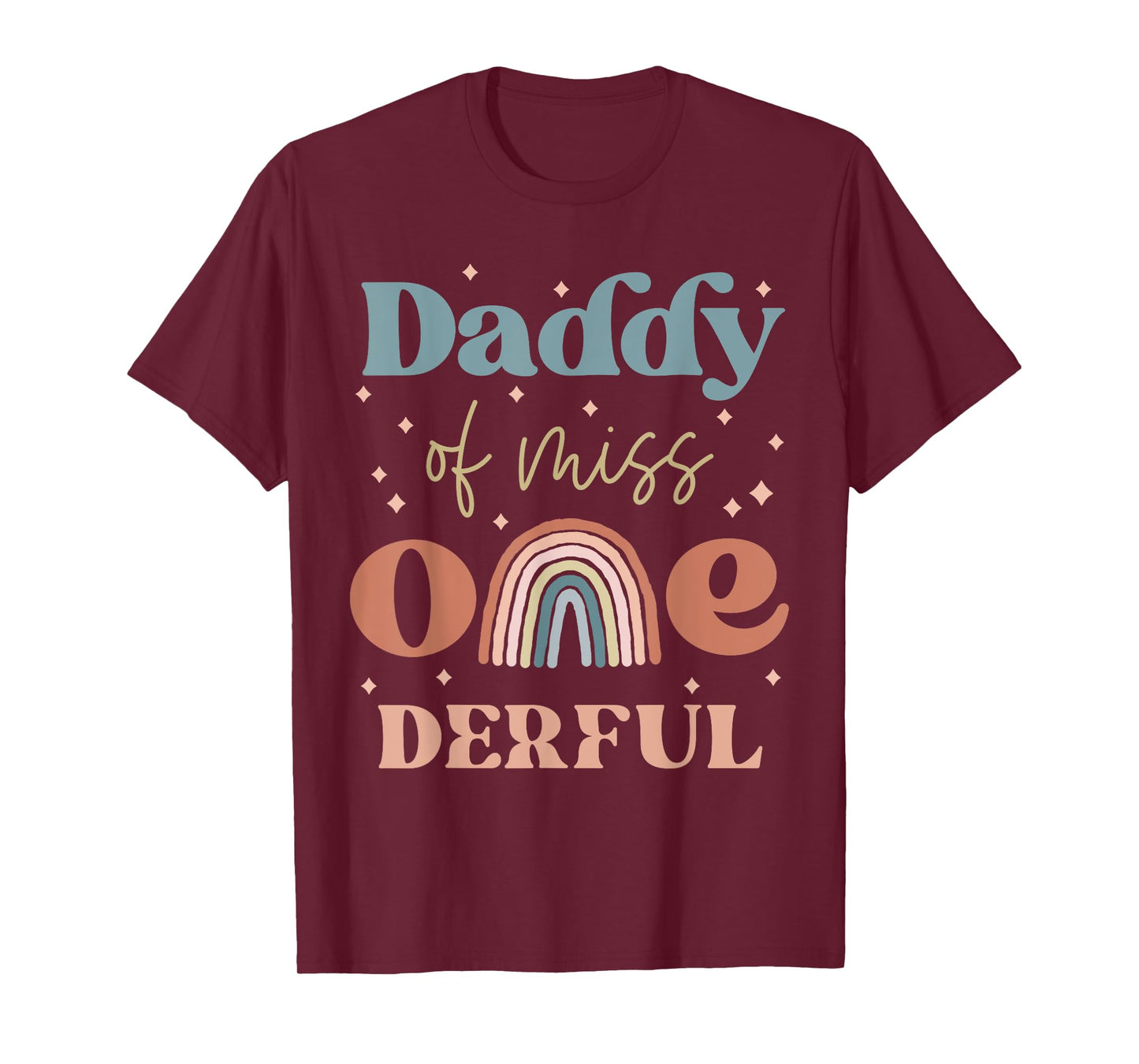 Daddy of Miss Onederful Boho Rainbow Daughter First Birthday T-Shirt