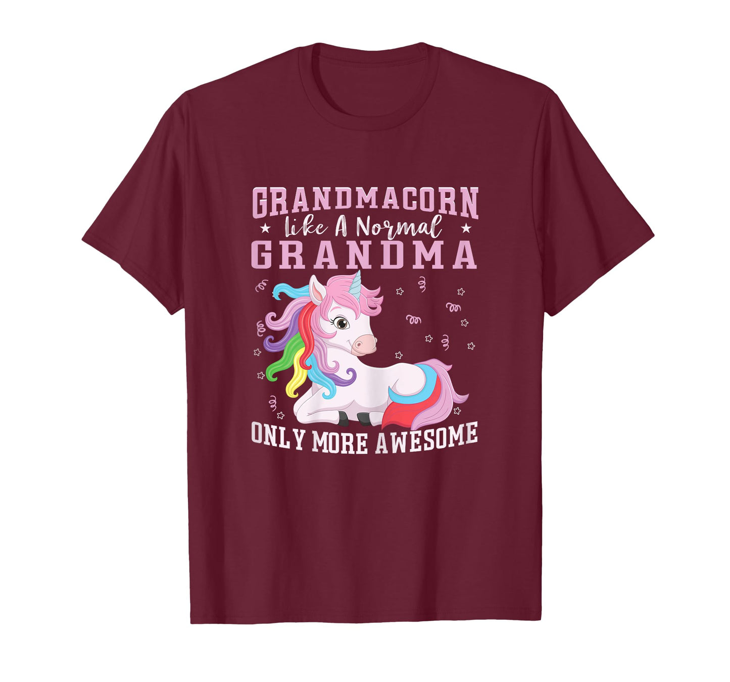 Grandmacorn Like A Normal Grandma Only More Awesome Unicorn T-Shirt
