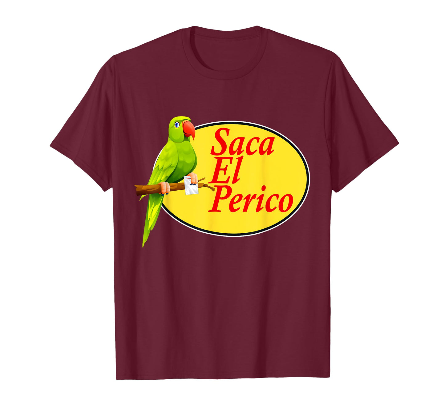 Saca El Perico T-Shirt