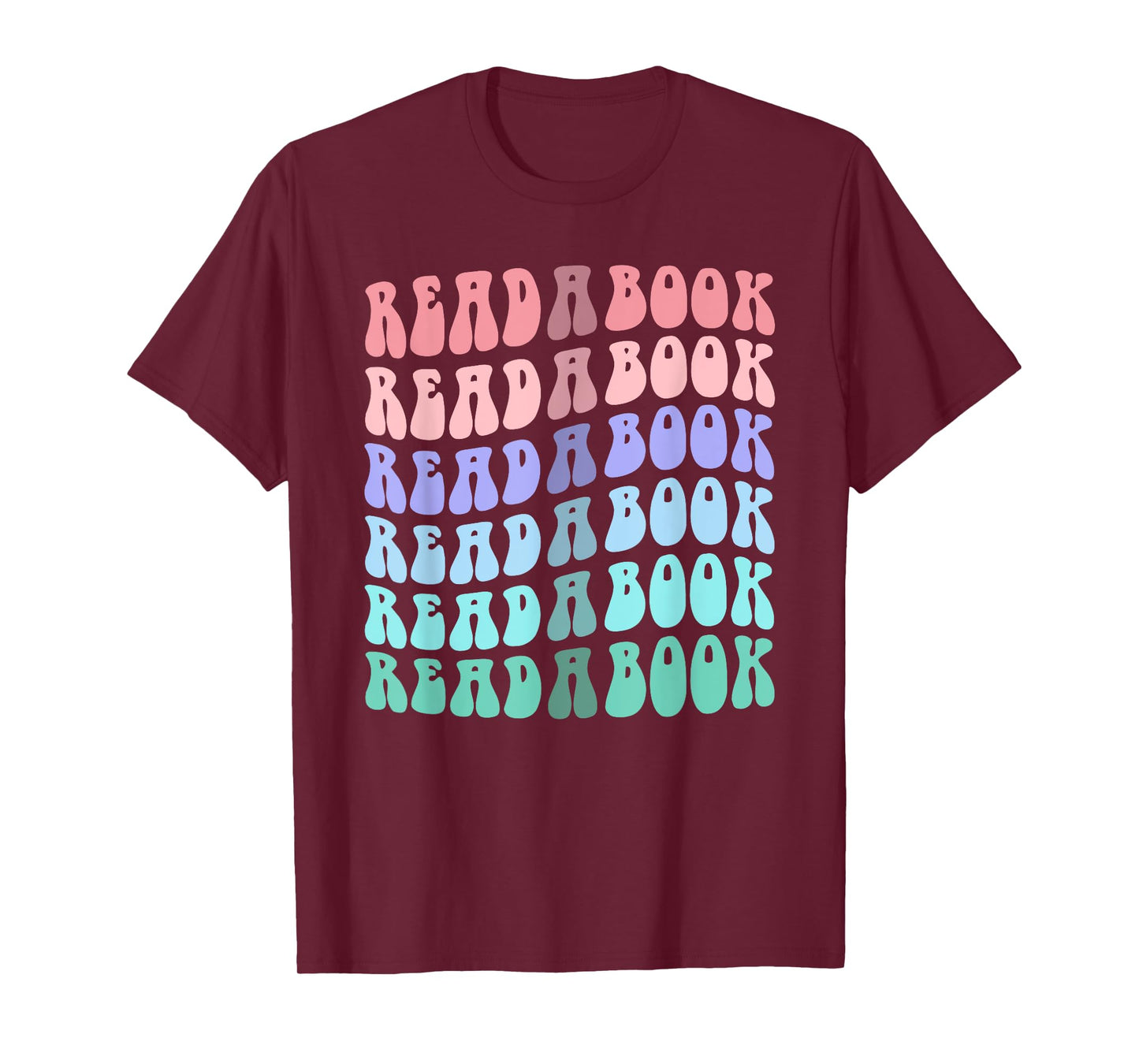 Groovy READ A BOOK Teacher Libraries Teaching Reading I T-Shirt