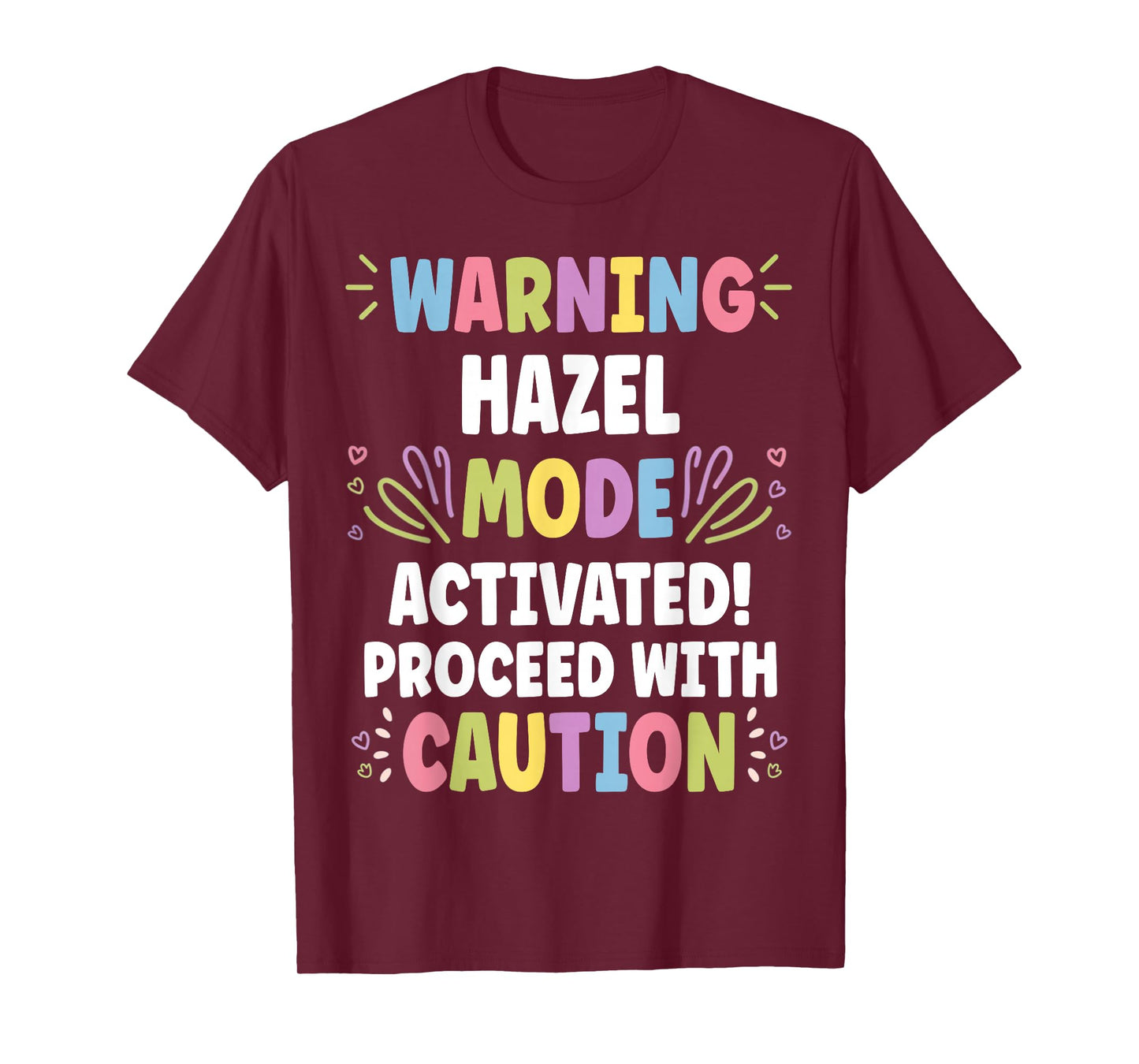 HAZEL Personalized Name Funny Cute Custom HAZEL Name T-Shirt